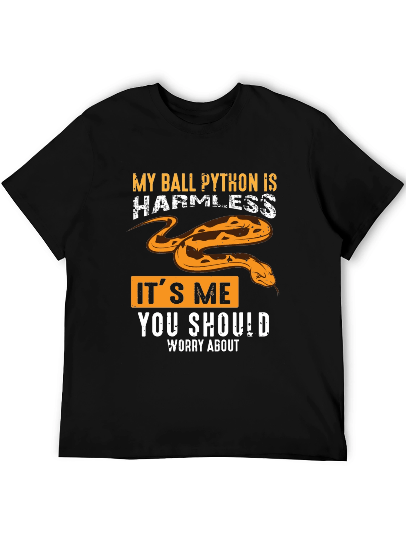 My Ball Python Is Harmless Graphic Tee