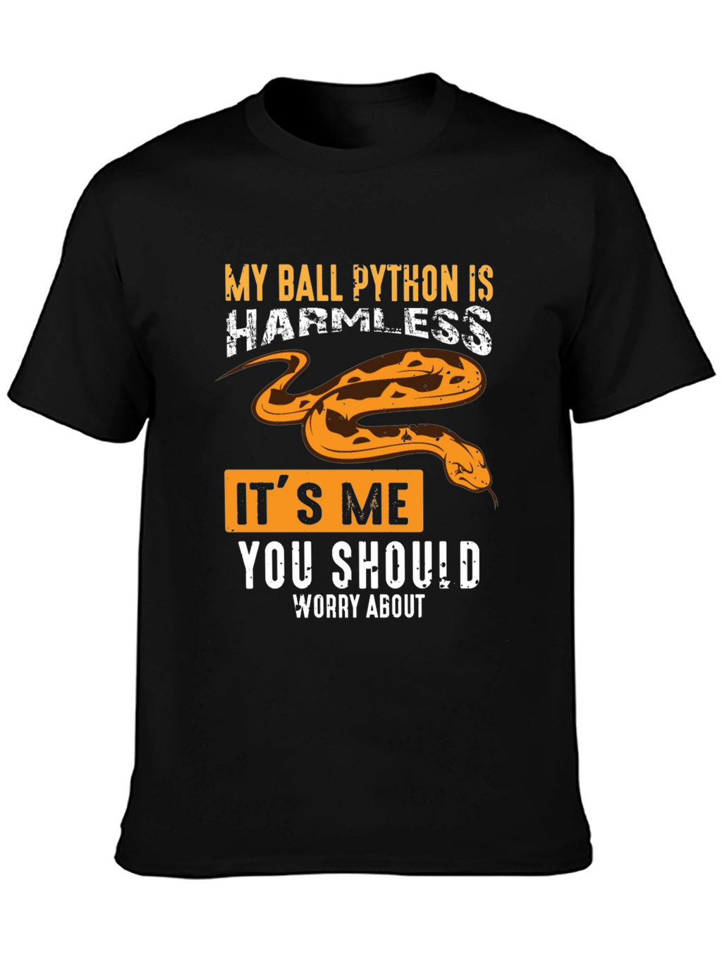 My Ball Python Is Harmless Graphic Tee