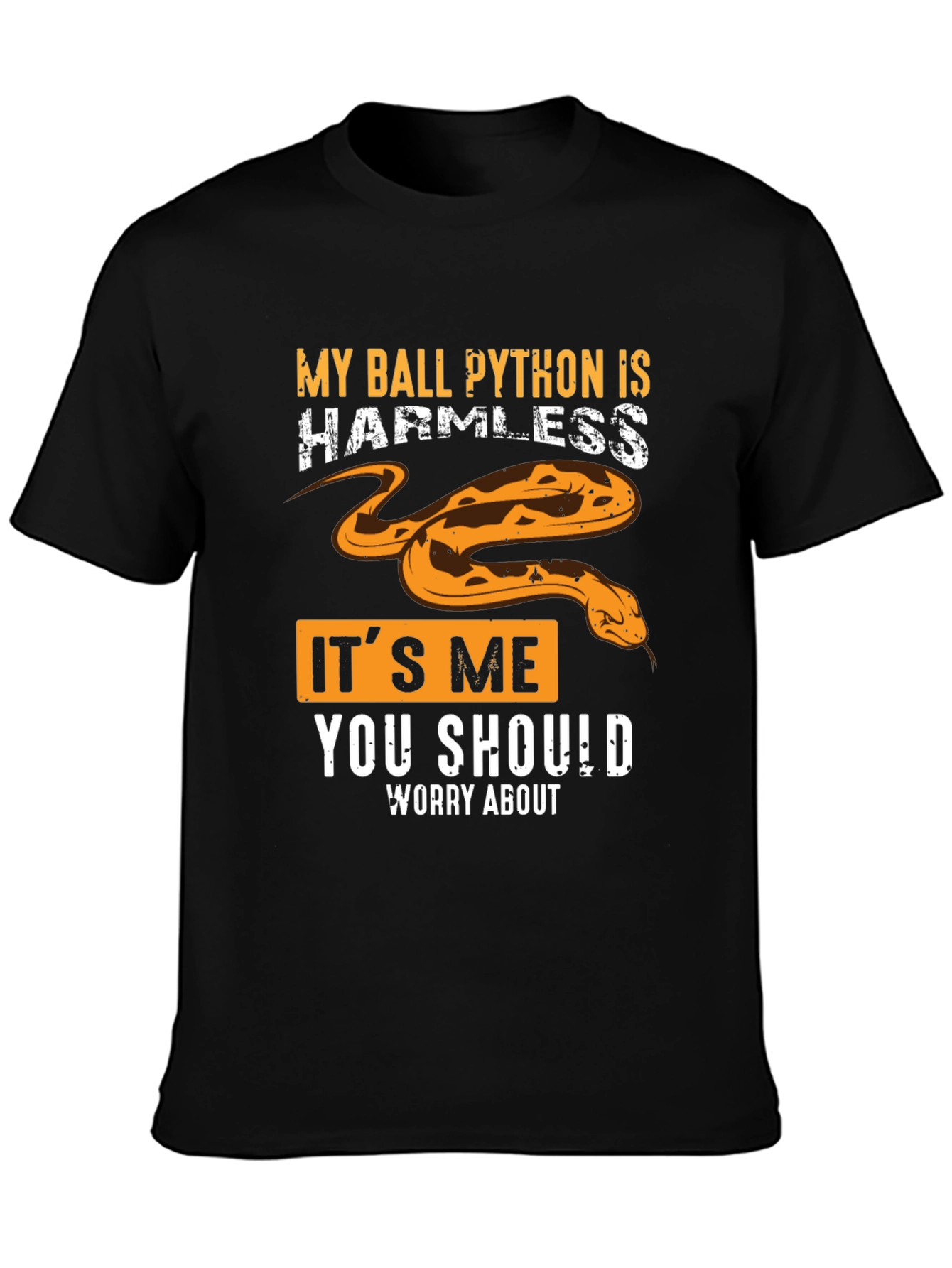 My Ball Python Is Harmless Graphic Tee