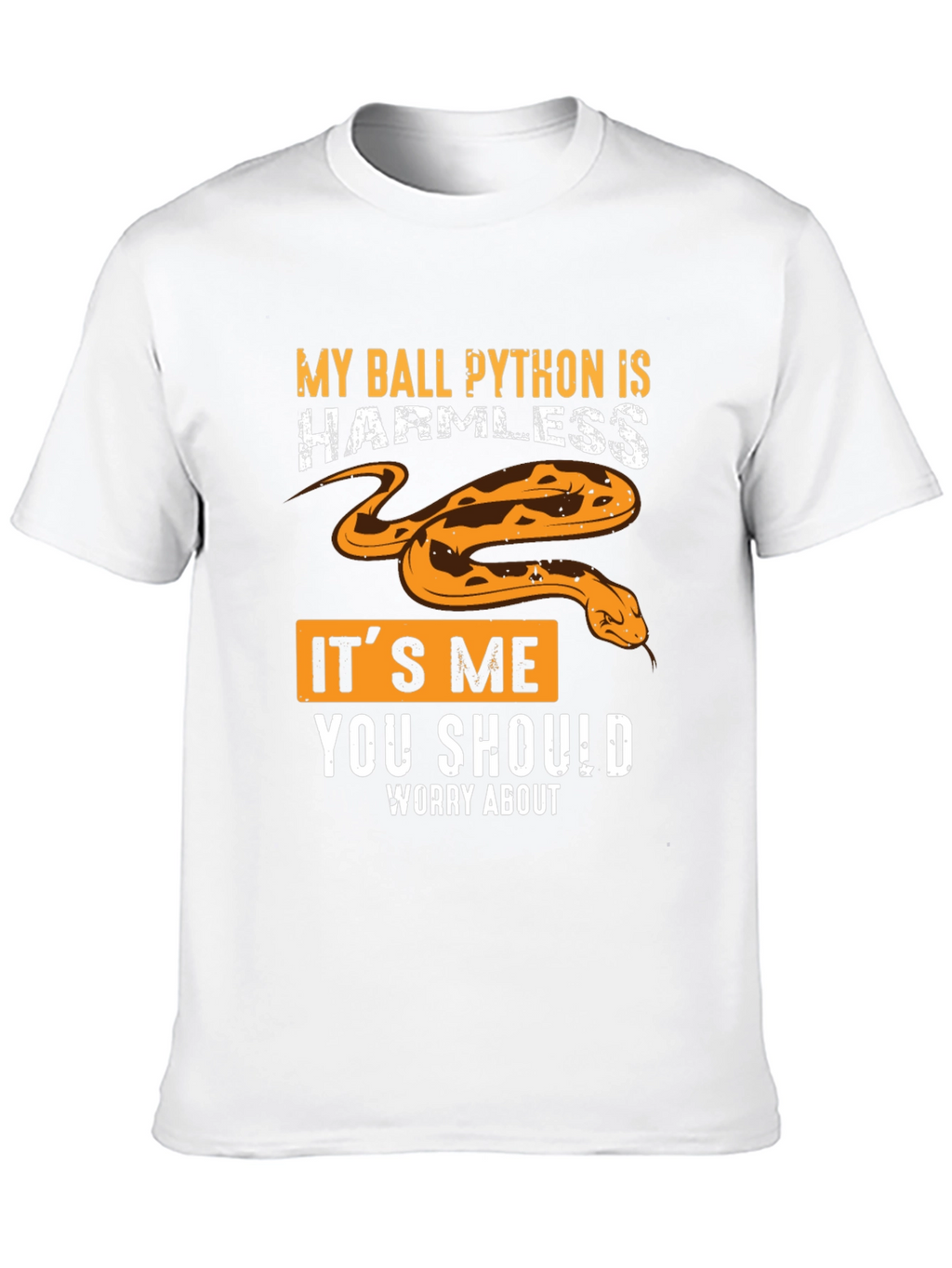 My Ball Python Is Harmless Graphic Tee