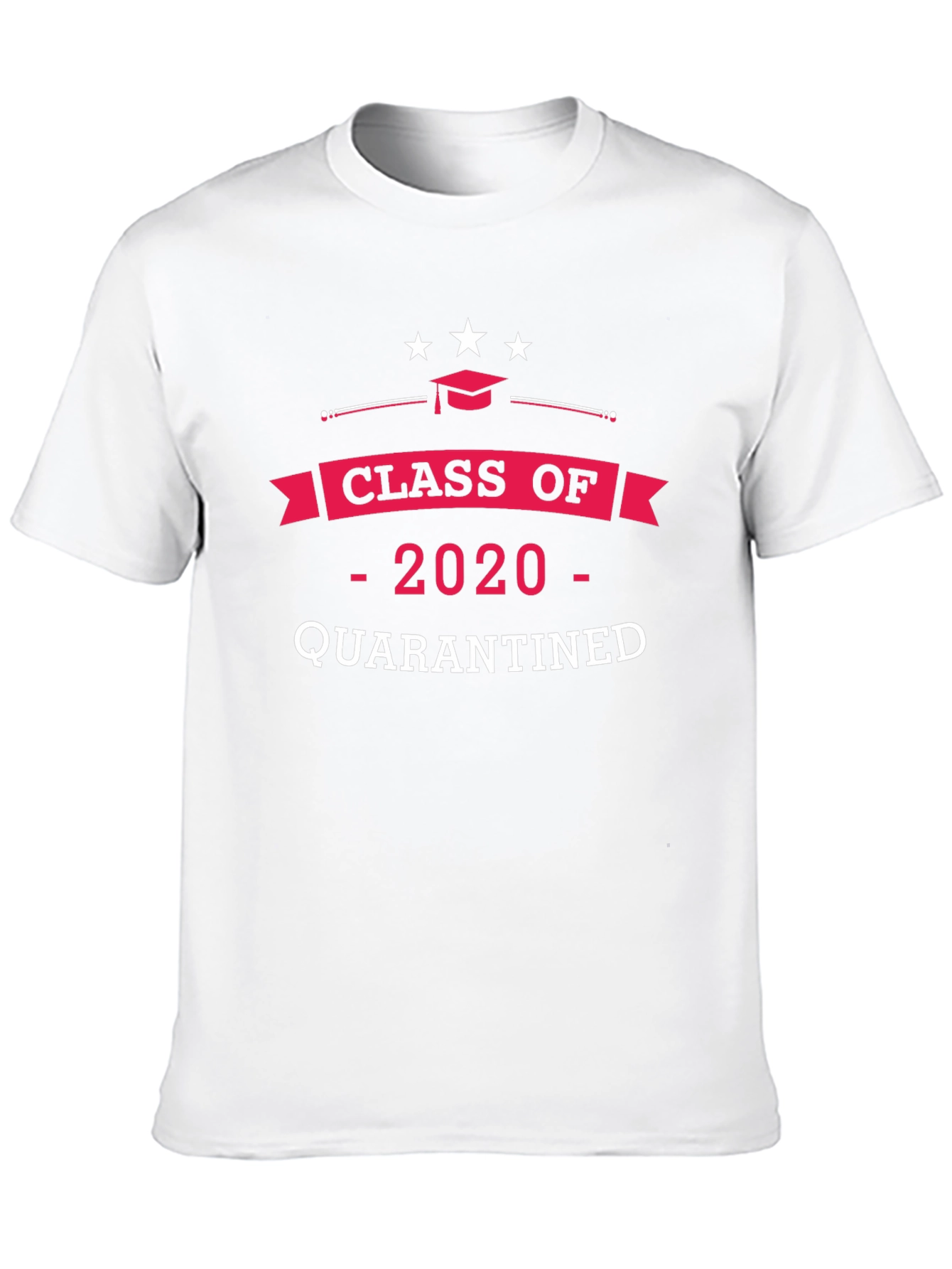 Class of 2020 Quarantined T-Shirt