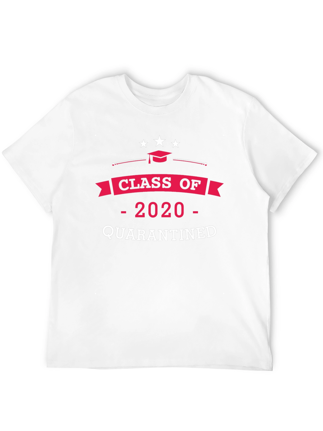 Class of 2020 Quarantined T-Shirt