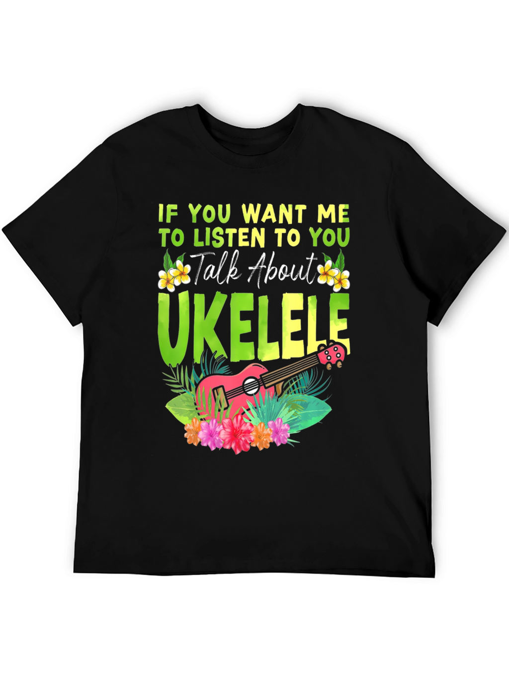 Ukulele Lover T-Shirt - Talk About Ukulele Tee