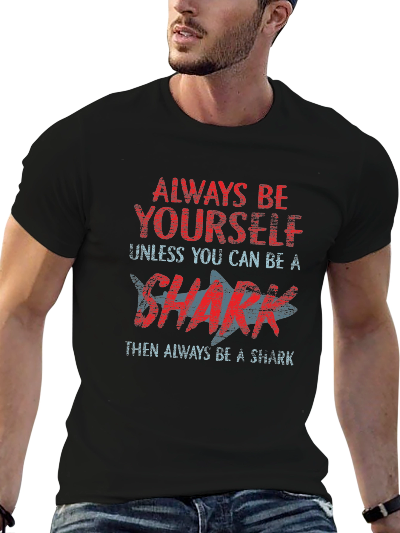 Always Be Yourself Shark Graphic T-Shirt