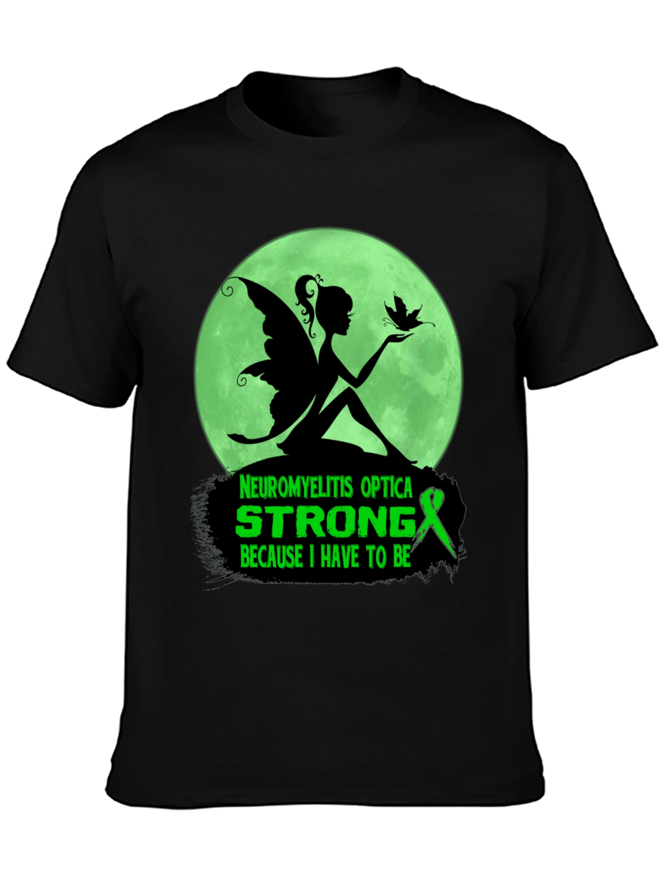 Neuromyelitis Optica Strong T-Shirt - Fairy Design