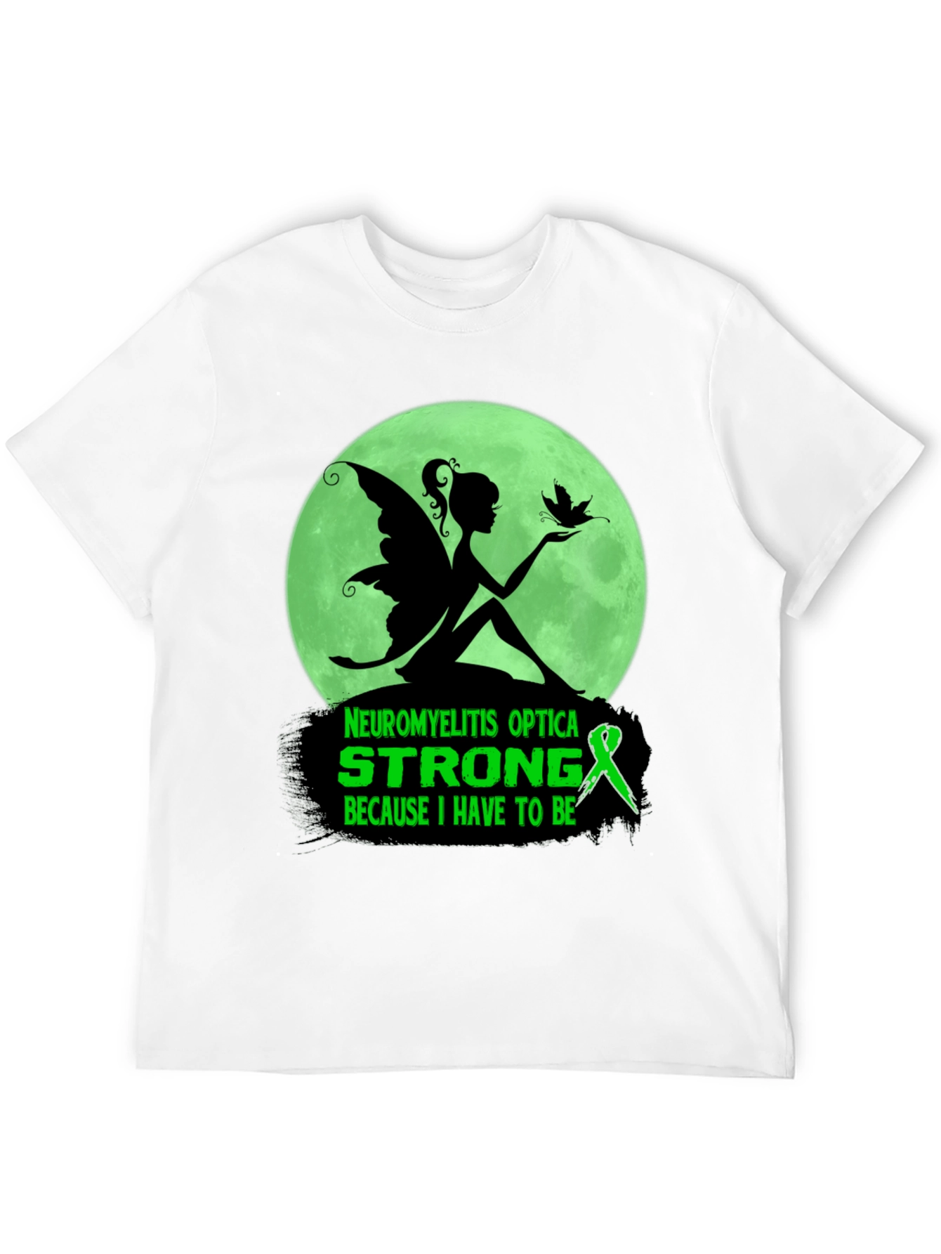 Neuromyelitis Optica Strong T-Shirt - Fairy Design