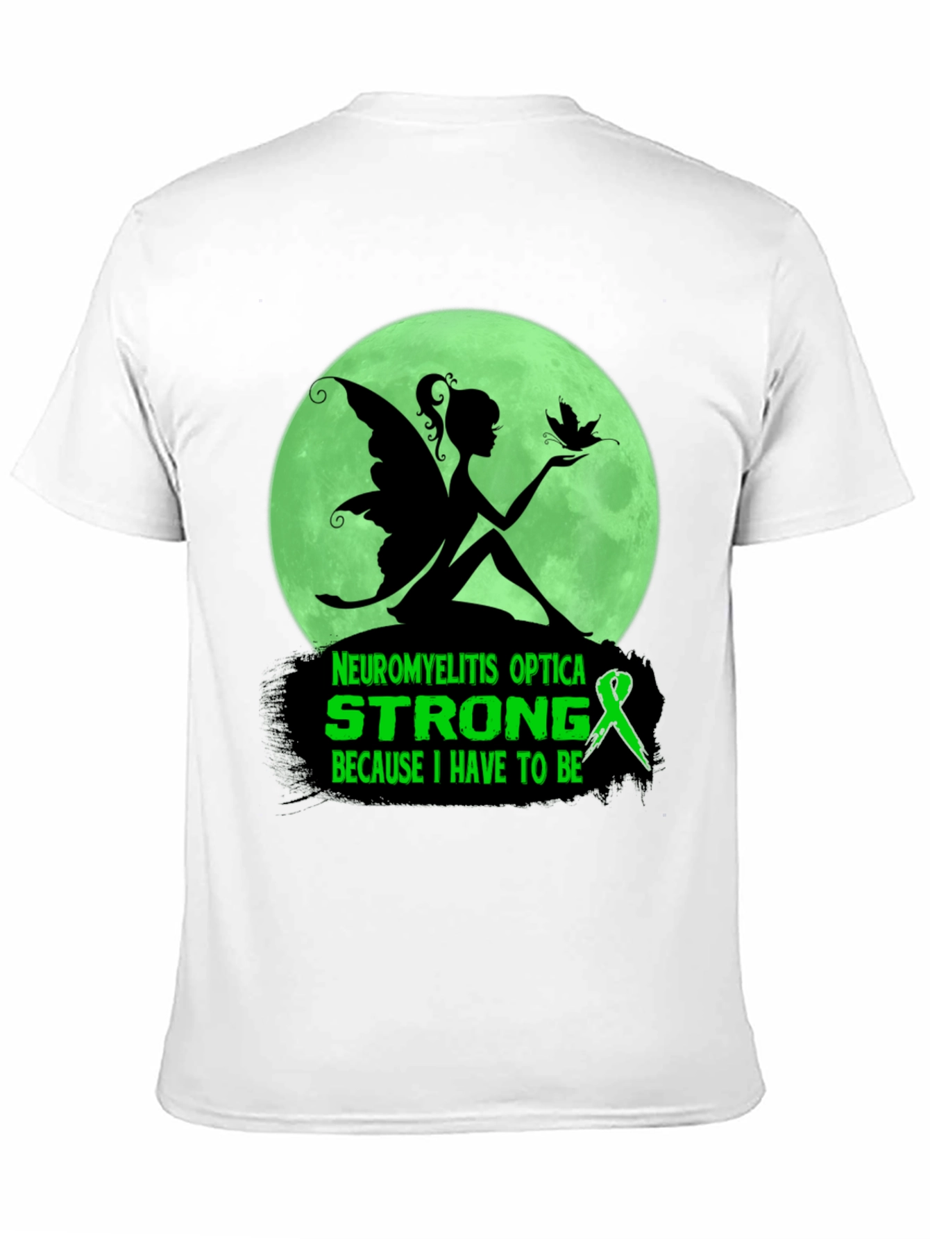 Neuromyelitis Optica Strong T-Shirt - Fairy Design