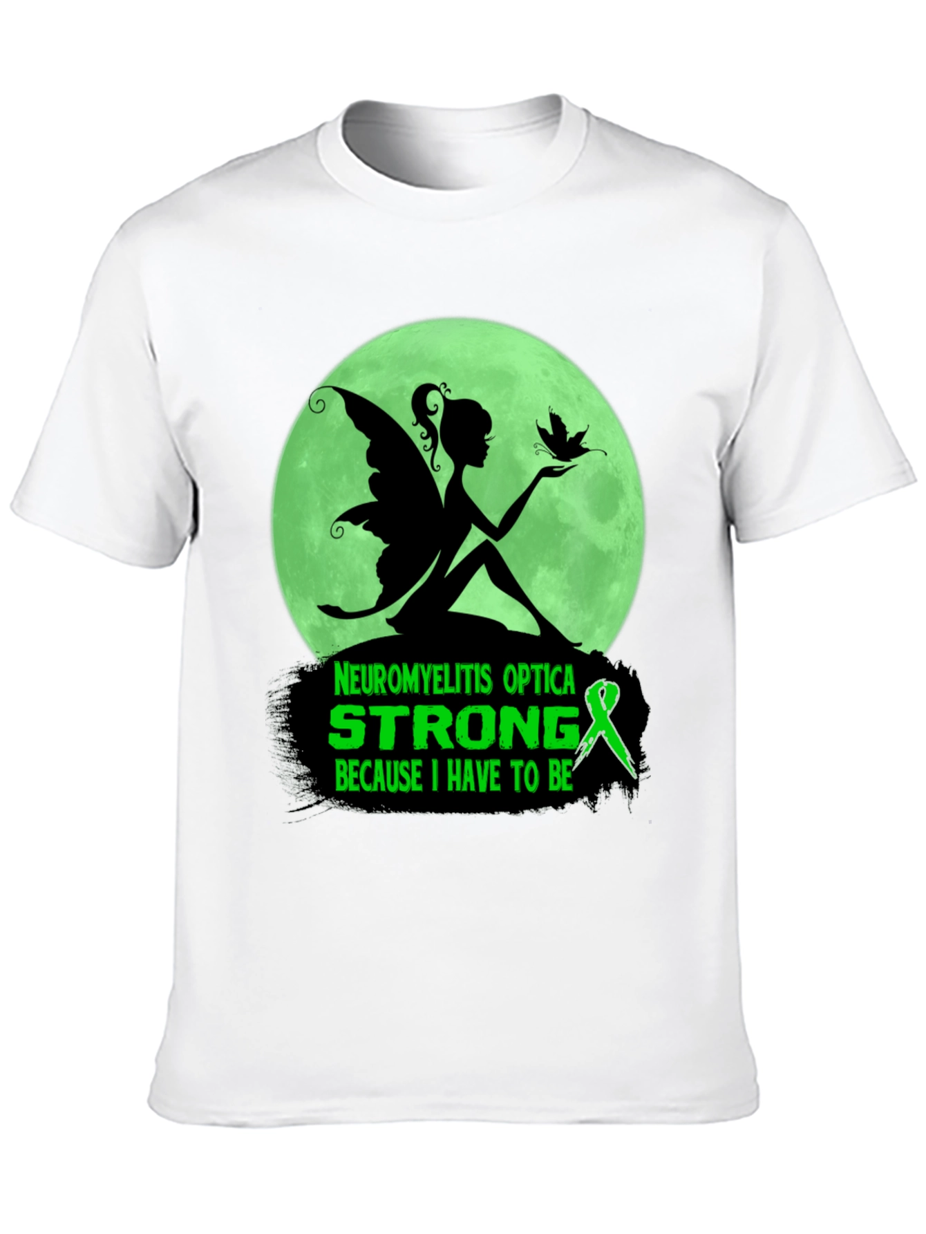 Neuromyelitis Optica Strong T-Shirt - Fairy Design