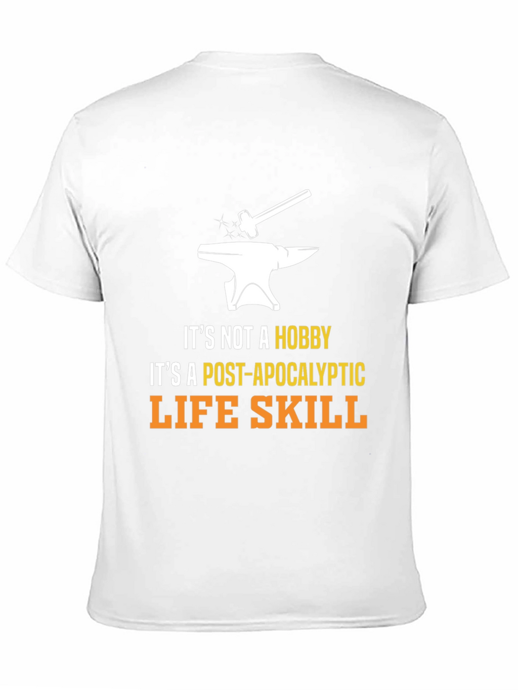 Post-Apocalyptic Life Skill T-Shirt