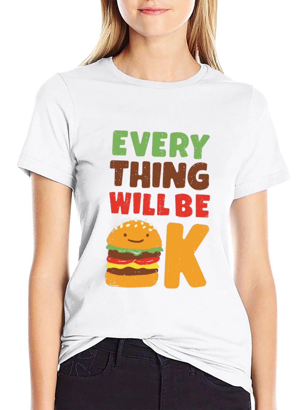 Everything Will Be Okay Burger T-Shirt