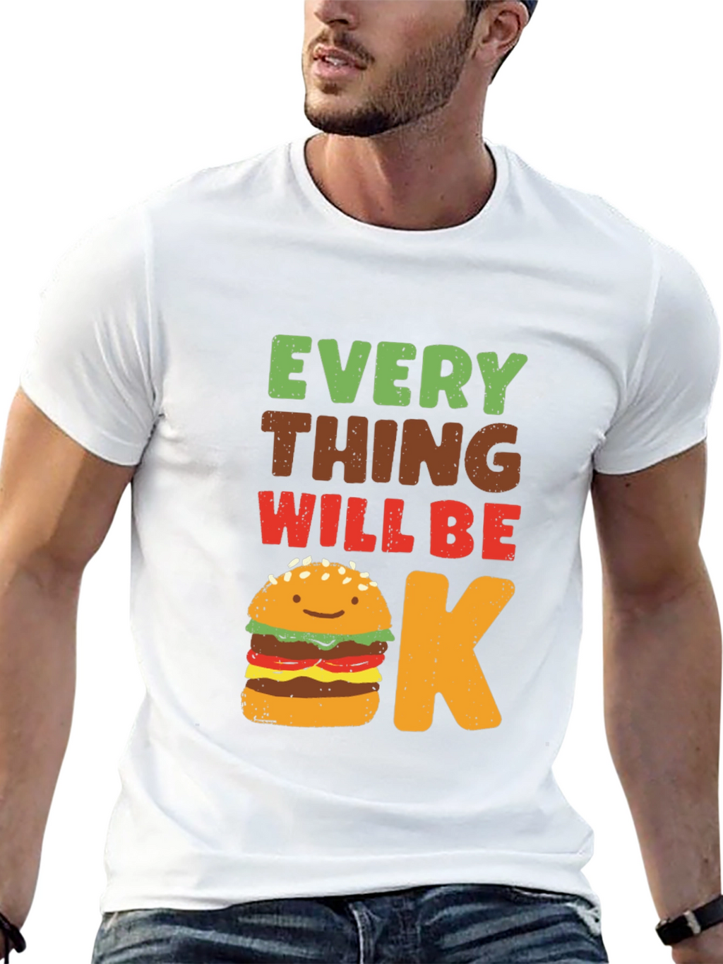 Everything Will Be Okay Burger T-Shirt