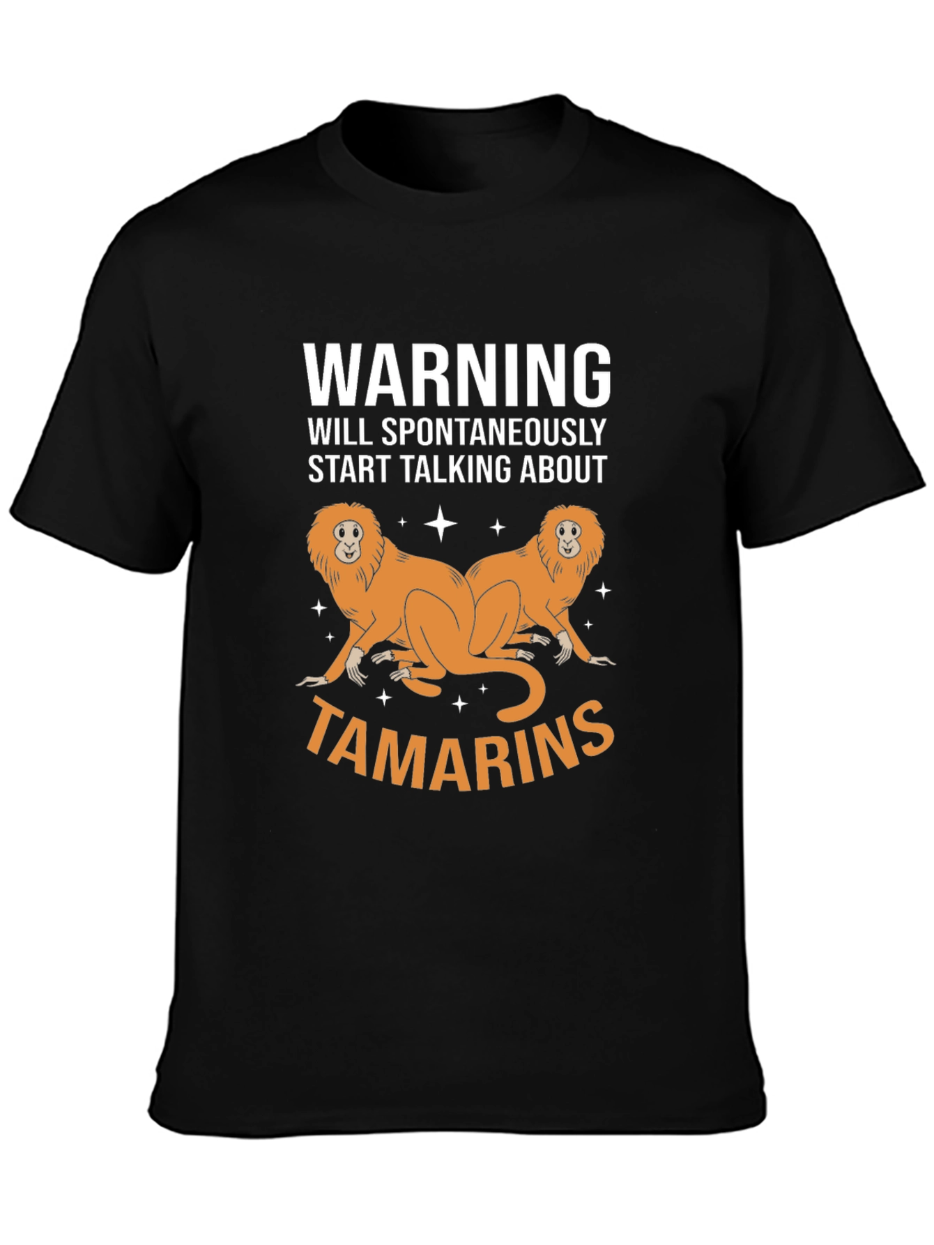 Warning: Tamarin Lover T-Shirt
