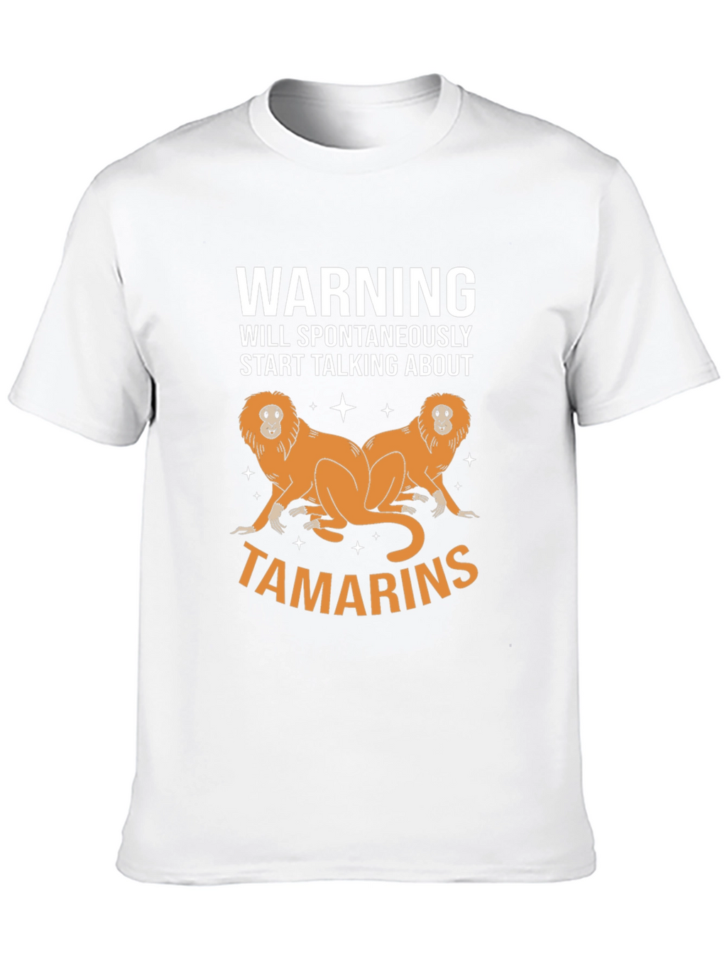 Warning: Tamarin Lover T-Shirt