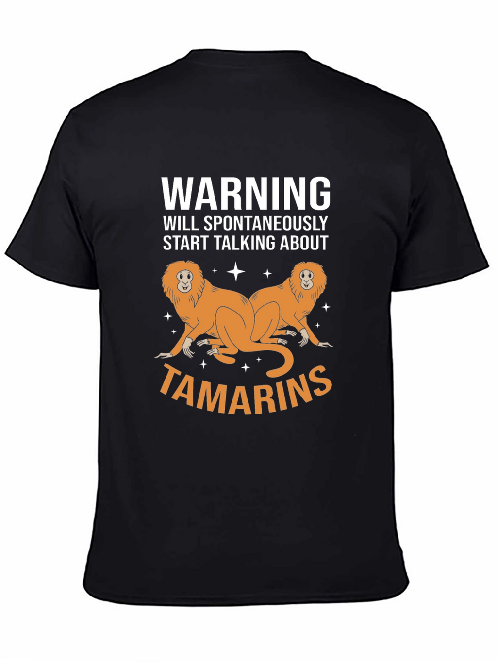 Warning: Tamarin Lover T-Shirt