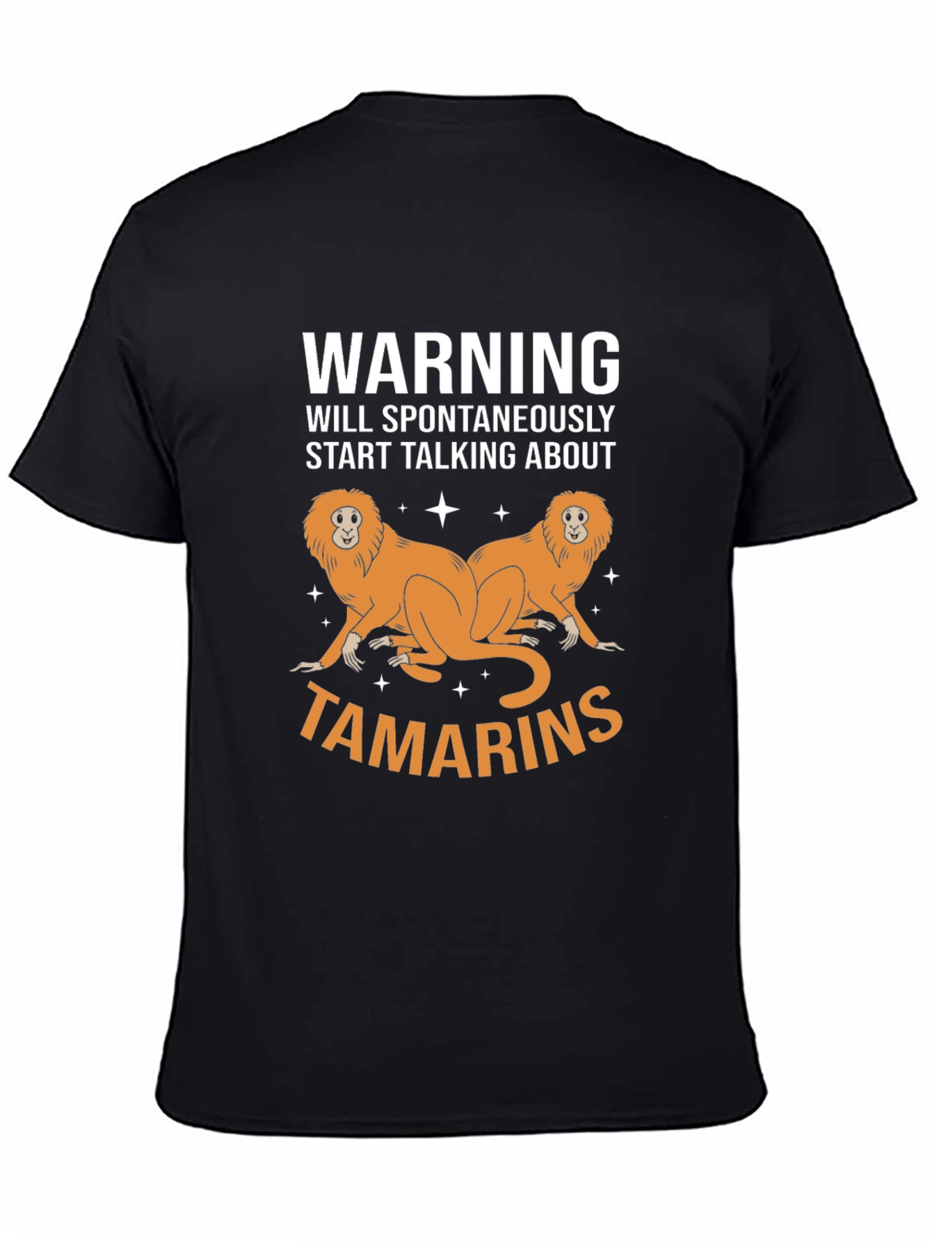 Warning: Tamarin Lover T-Shirt