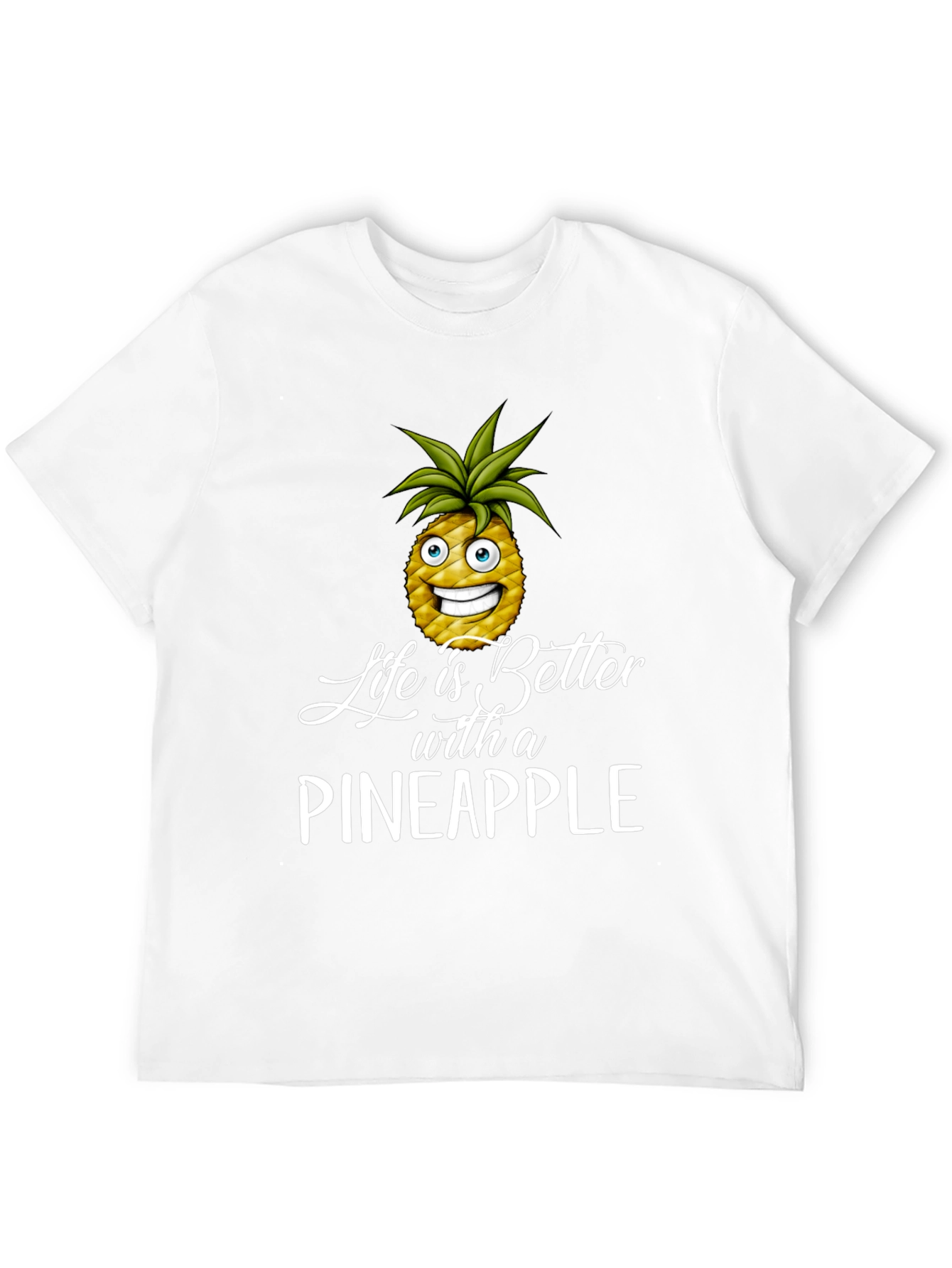 Life is Better with Pineapple T-Shirt