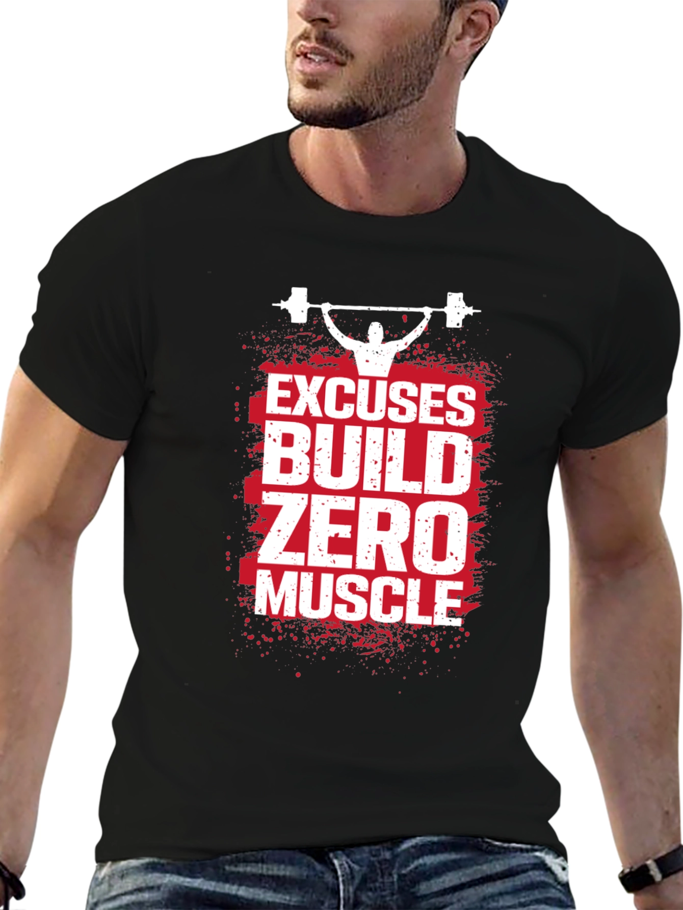 Excuses Build Zero Muscle T-Shirt