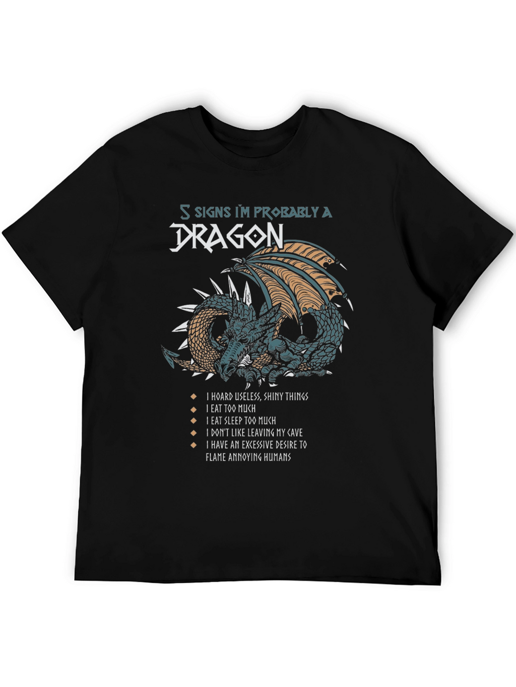 Dragon Lover T-Shirt - 5 Signs Im a Dragon