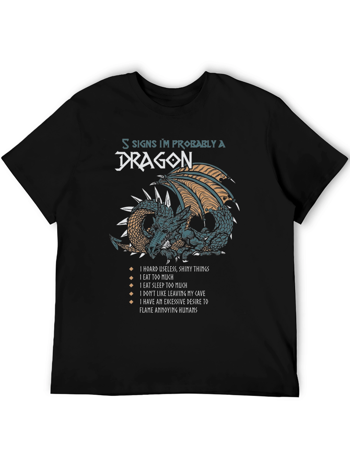 Dragon Lover T-Shirt - 5 Signs Im a Dragon