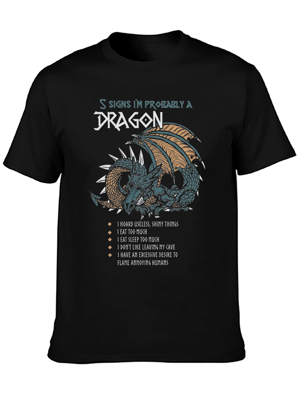 Dragon Lover T-Shirt - 5 Signs Im a Dragon