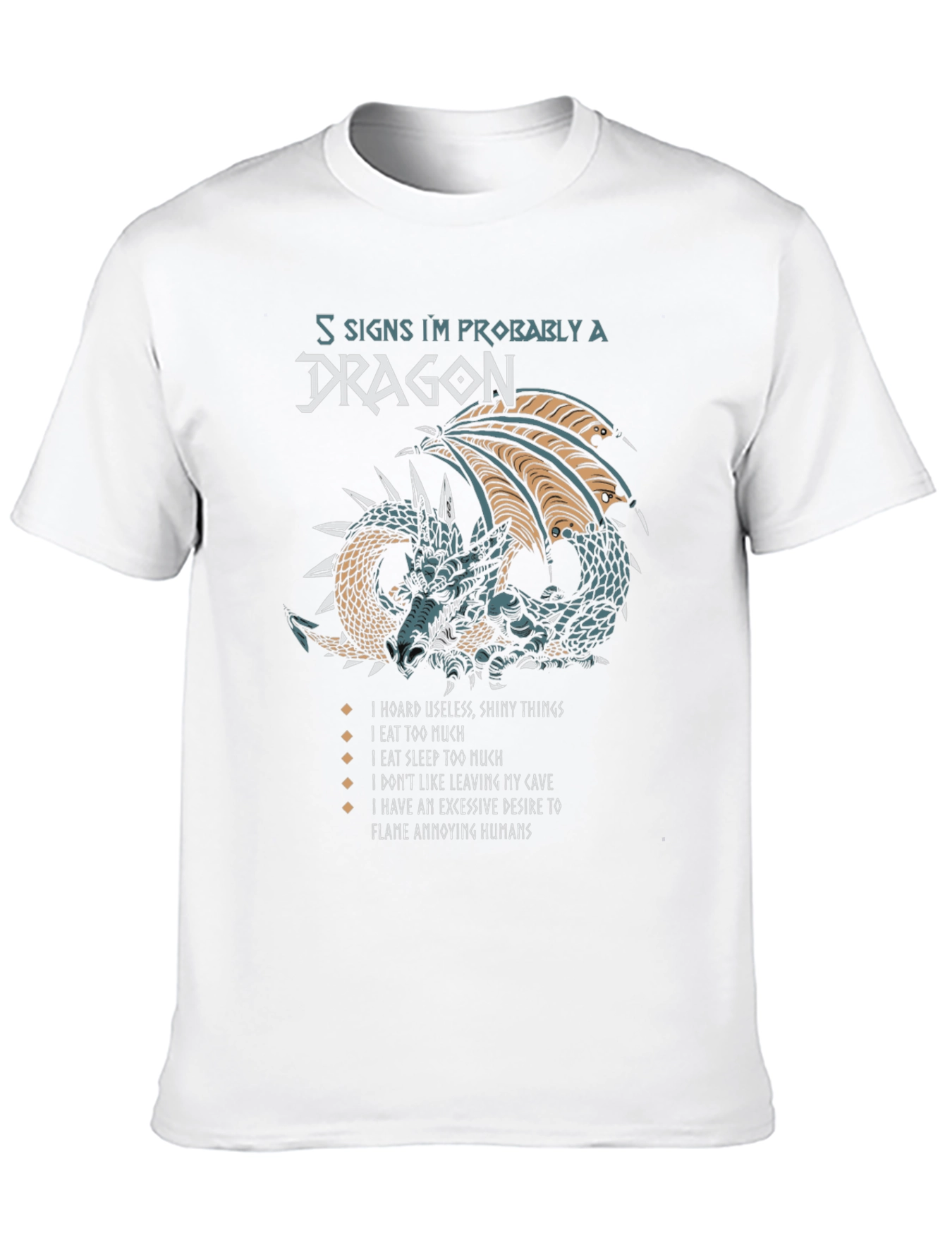 Dragon Lover T-Shirt - 5 Signs Im a Dragon