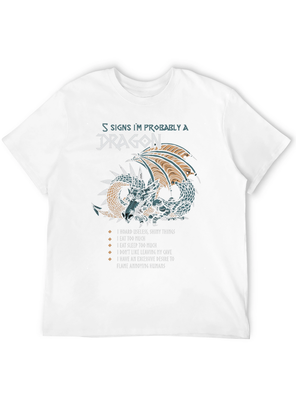 Dragon Lover T-Shirt - 5 Signs Im a Dragon