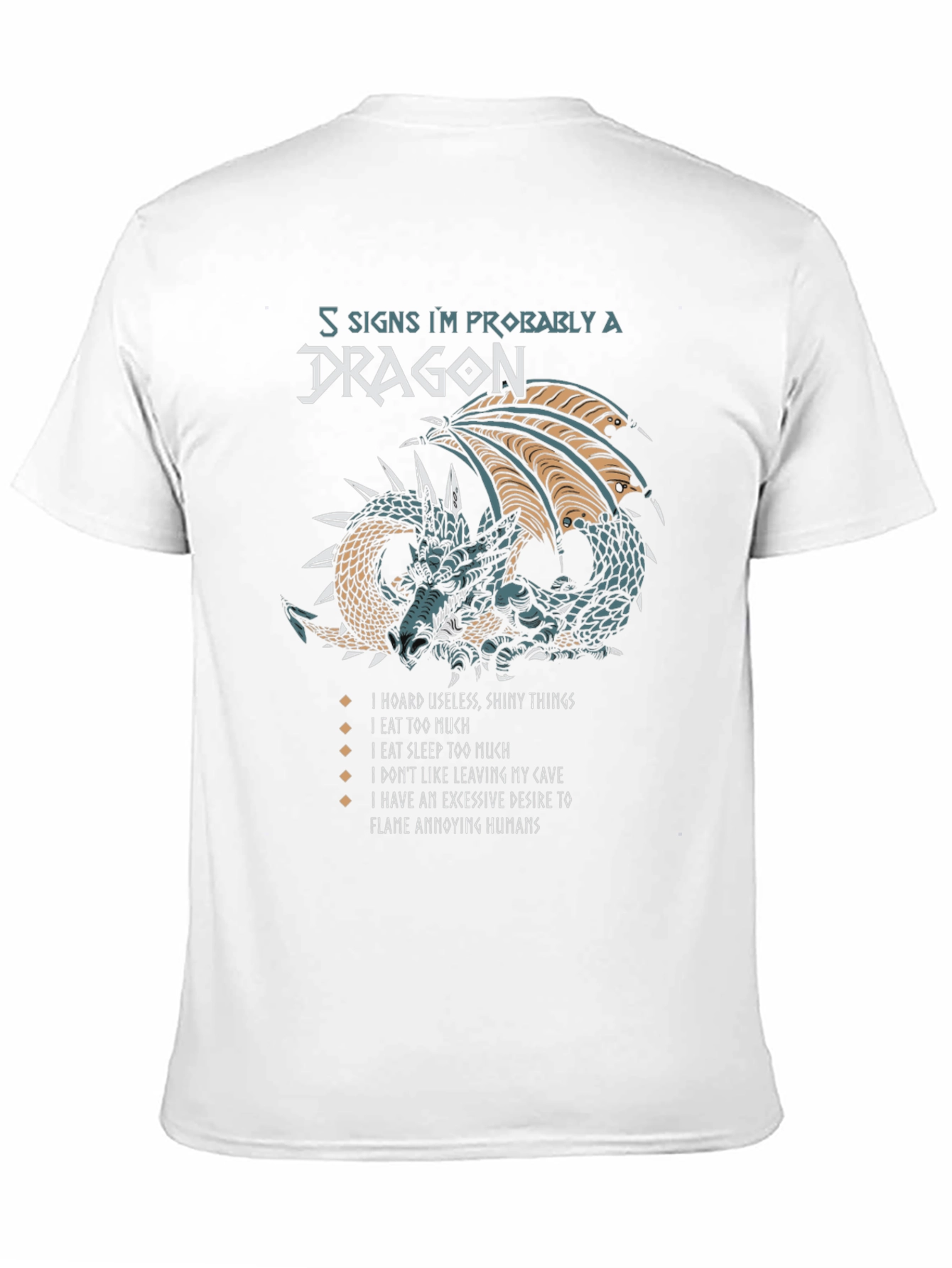 Dragon Lover T-Shirt - 5 Signs Im a Dragon