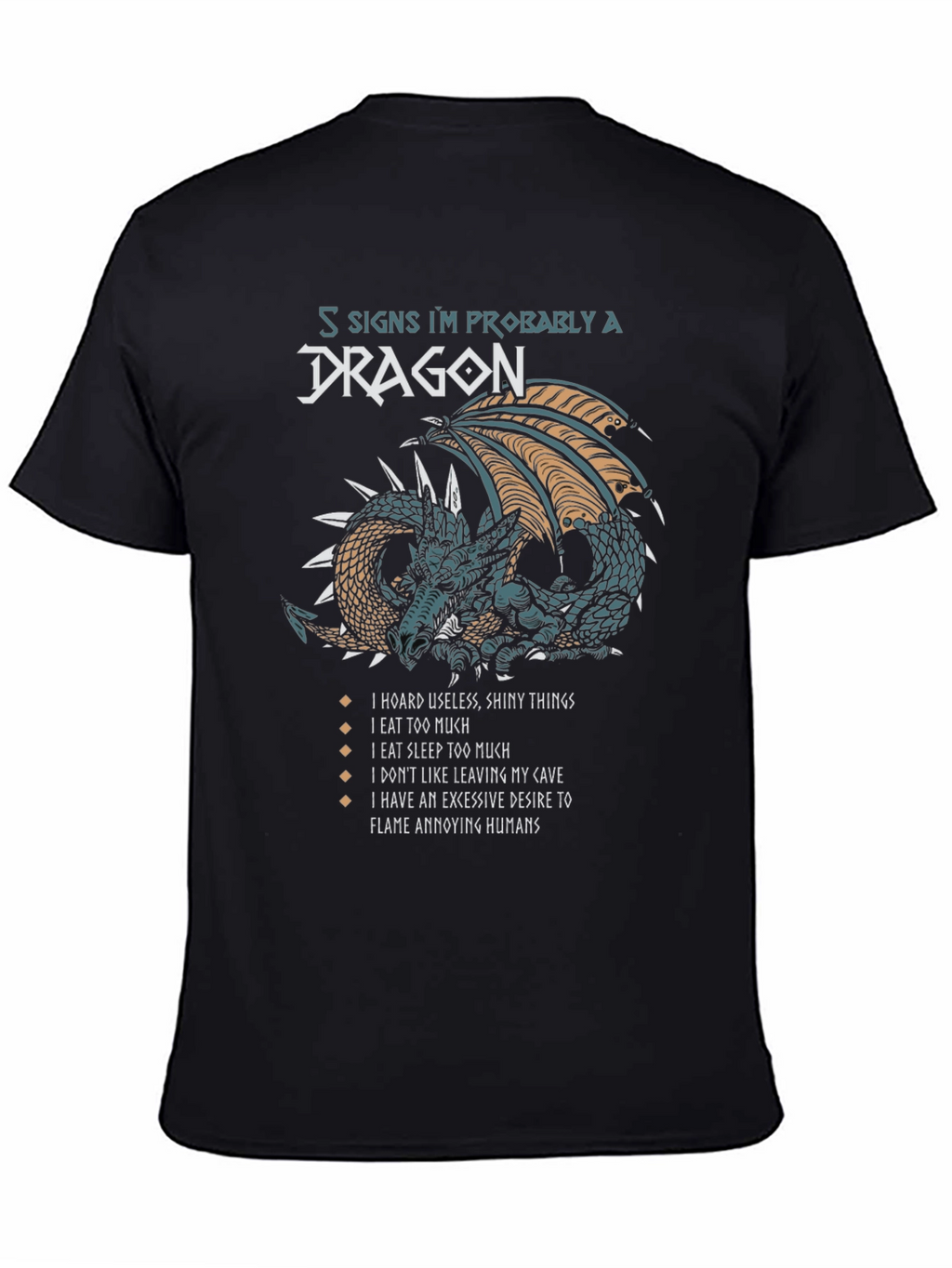Dragon Lover T-Shirt - 5 Signs Im a Dragon