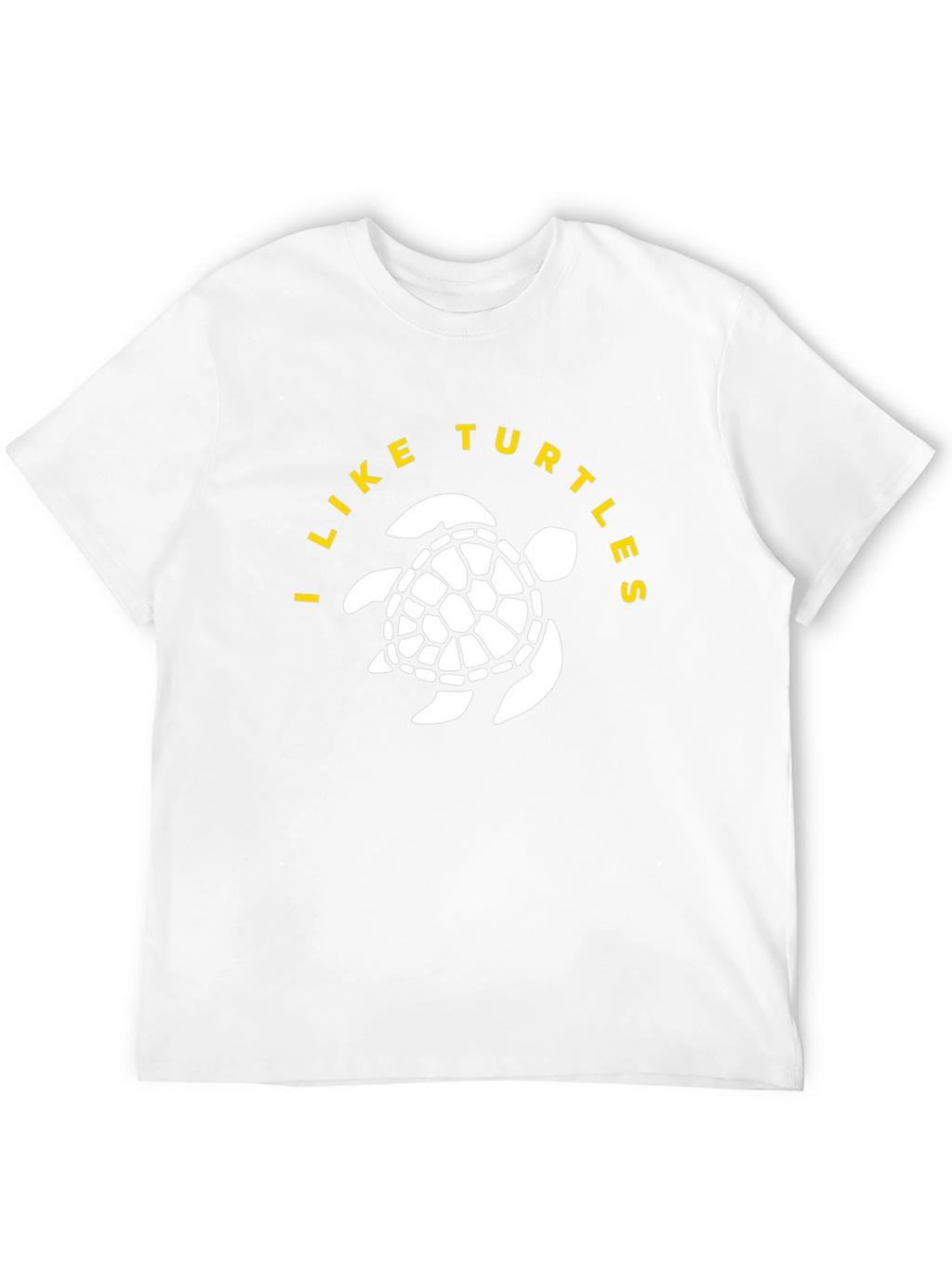 I Like Turtles T-Shirt - Novelty Graphic Tee