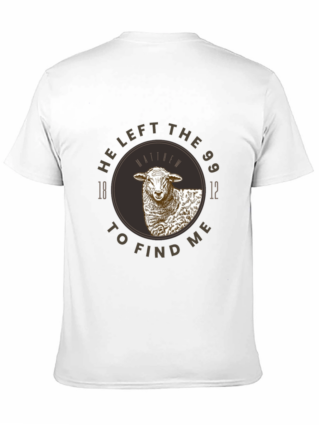 He Left the 99 Sheep Graphic T-Shirt