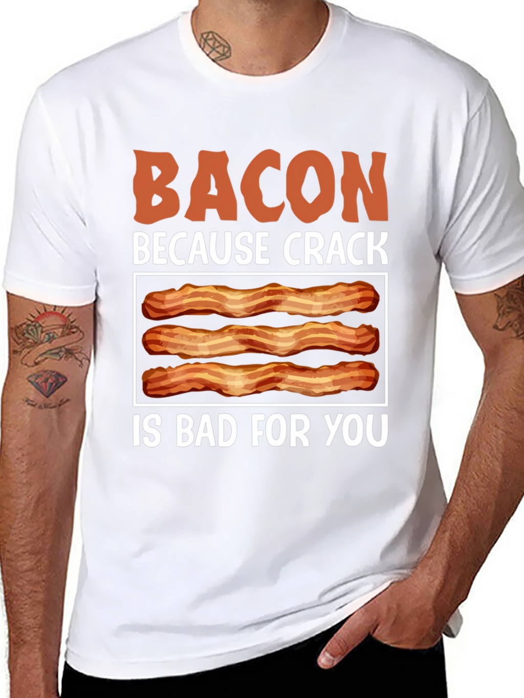 Bacon Because Crack is Bad T-Shirt