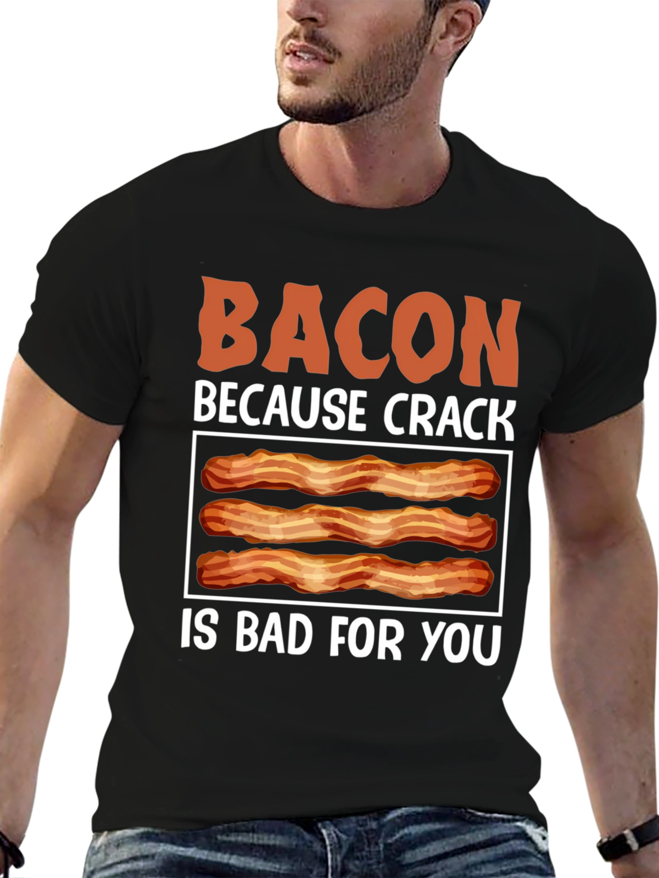 Bacon Because Crack is Bad T-Shirt
