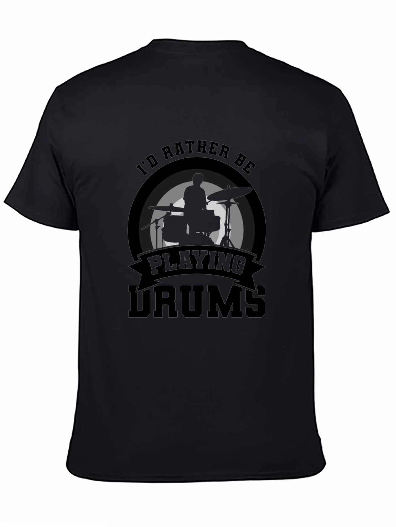 Id Rather Be Playing Drums T-Shirt Black