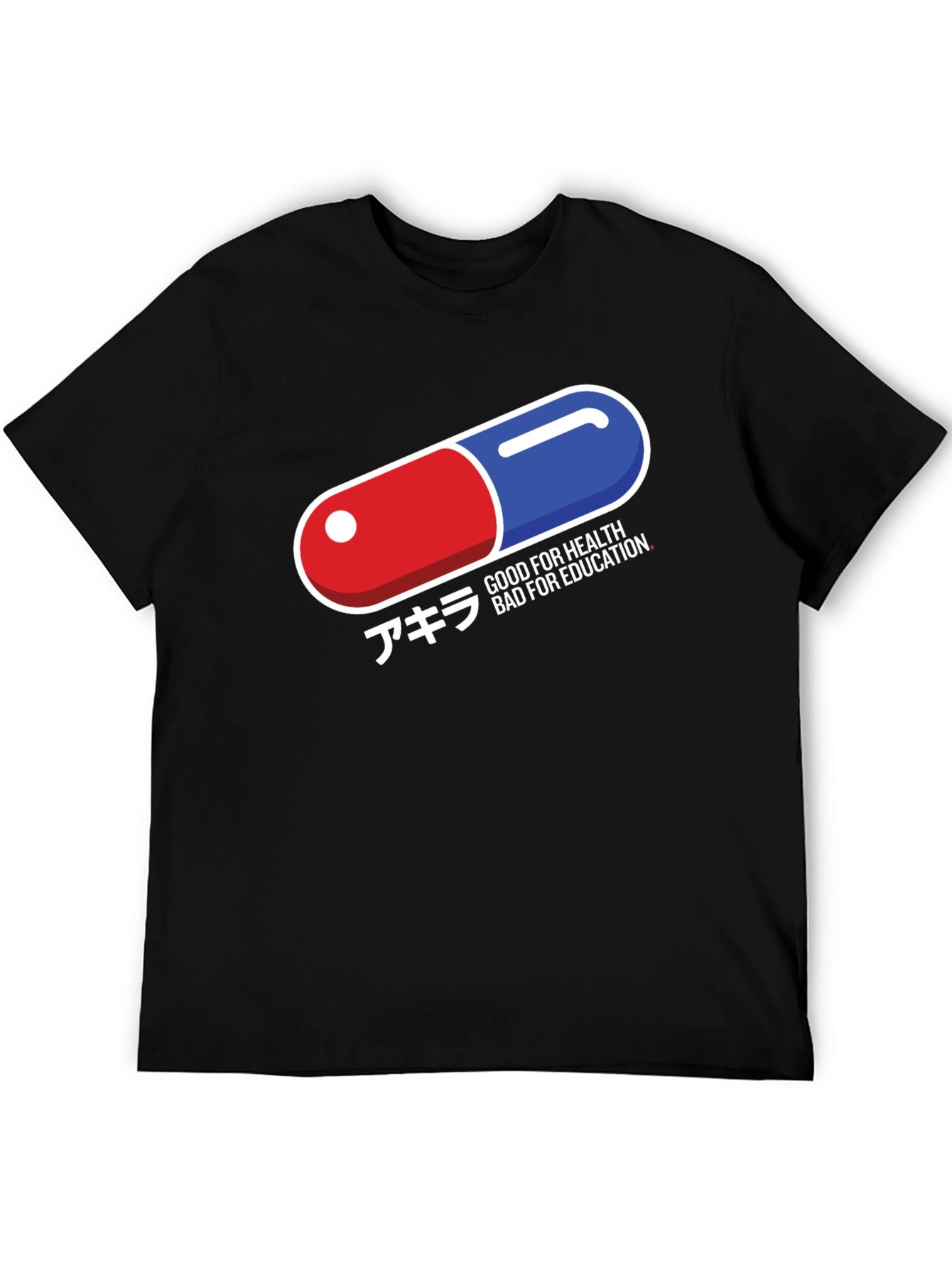 Akira Inspired T-Shirt - Good for Health Bad for Education