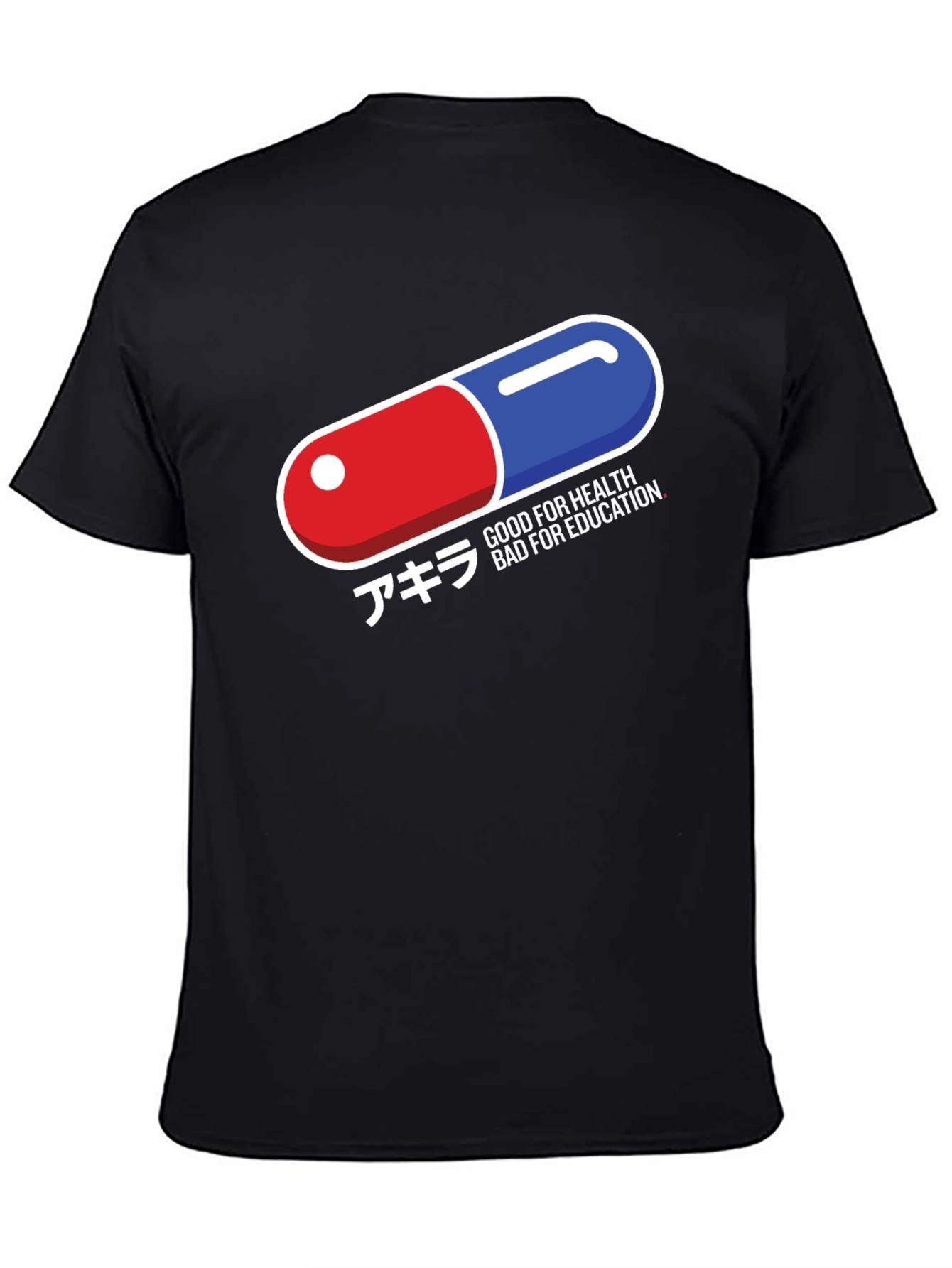 Akira Inspired T-Shirt - Good for Health Bad for Education