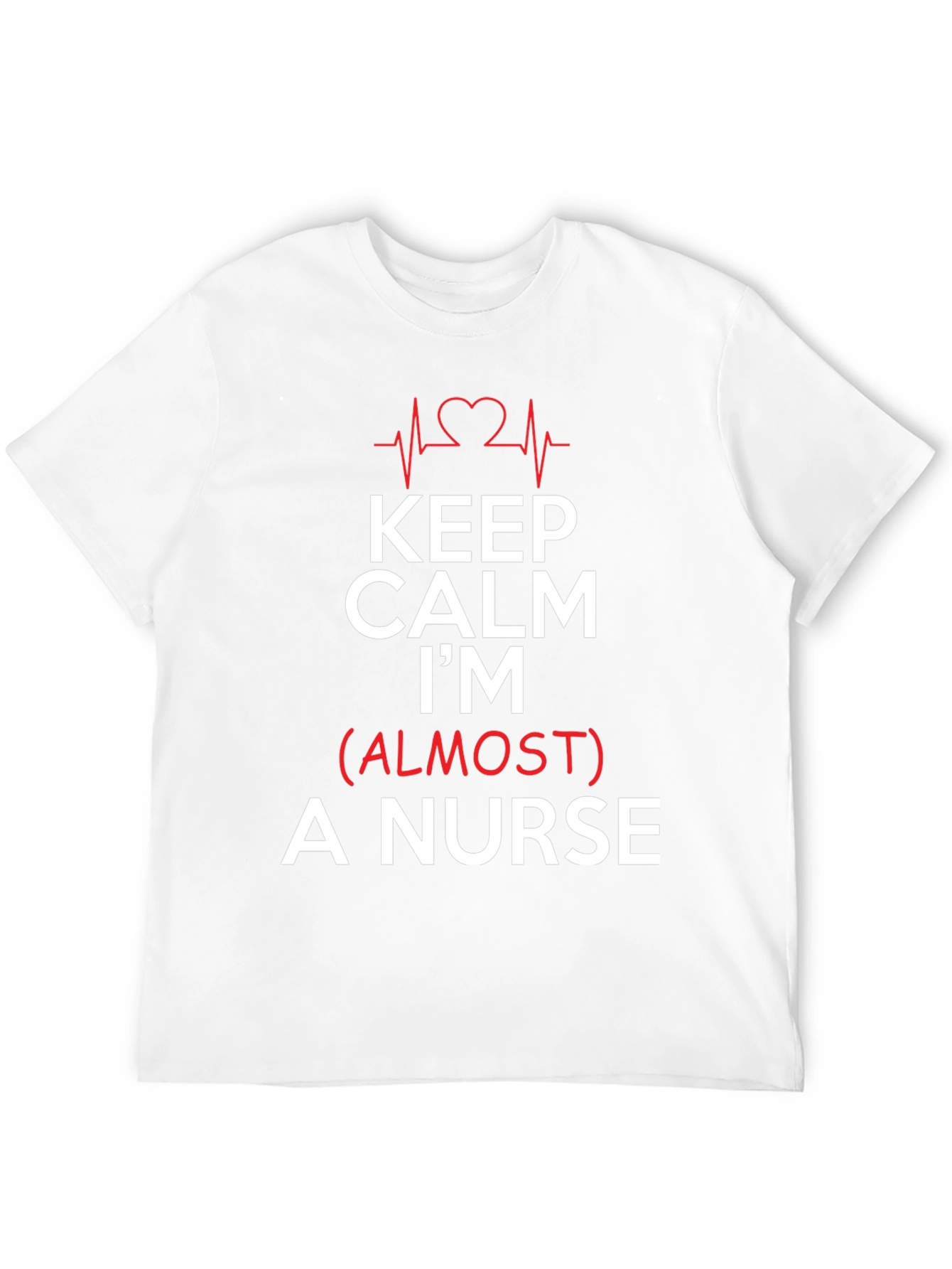 Keep Calm Im (Almost) A Nurse Black T-Shirt