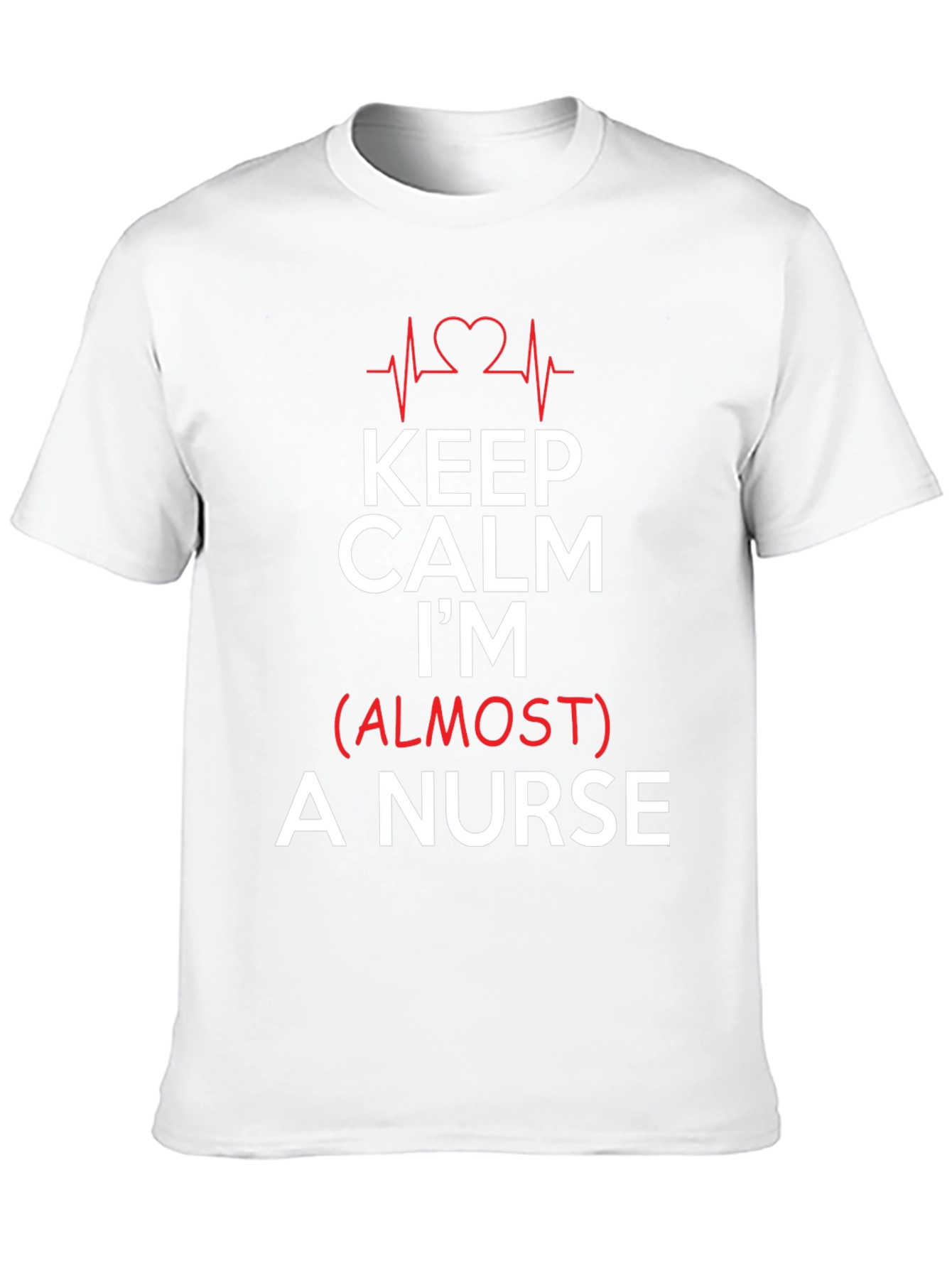 Keep Calm Im (Almost) A Nurse Black T-Shirt