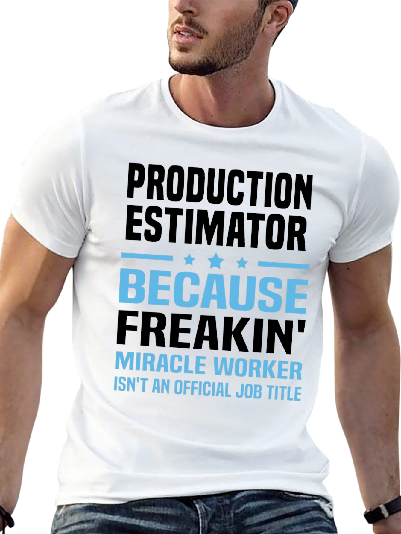 Production Estimator Miracle Worker T-Shirt