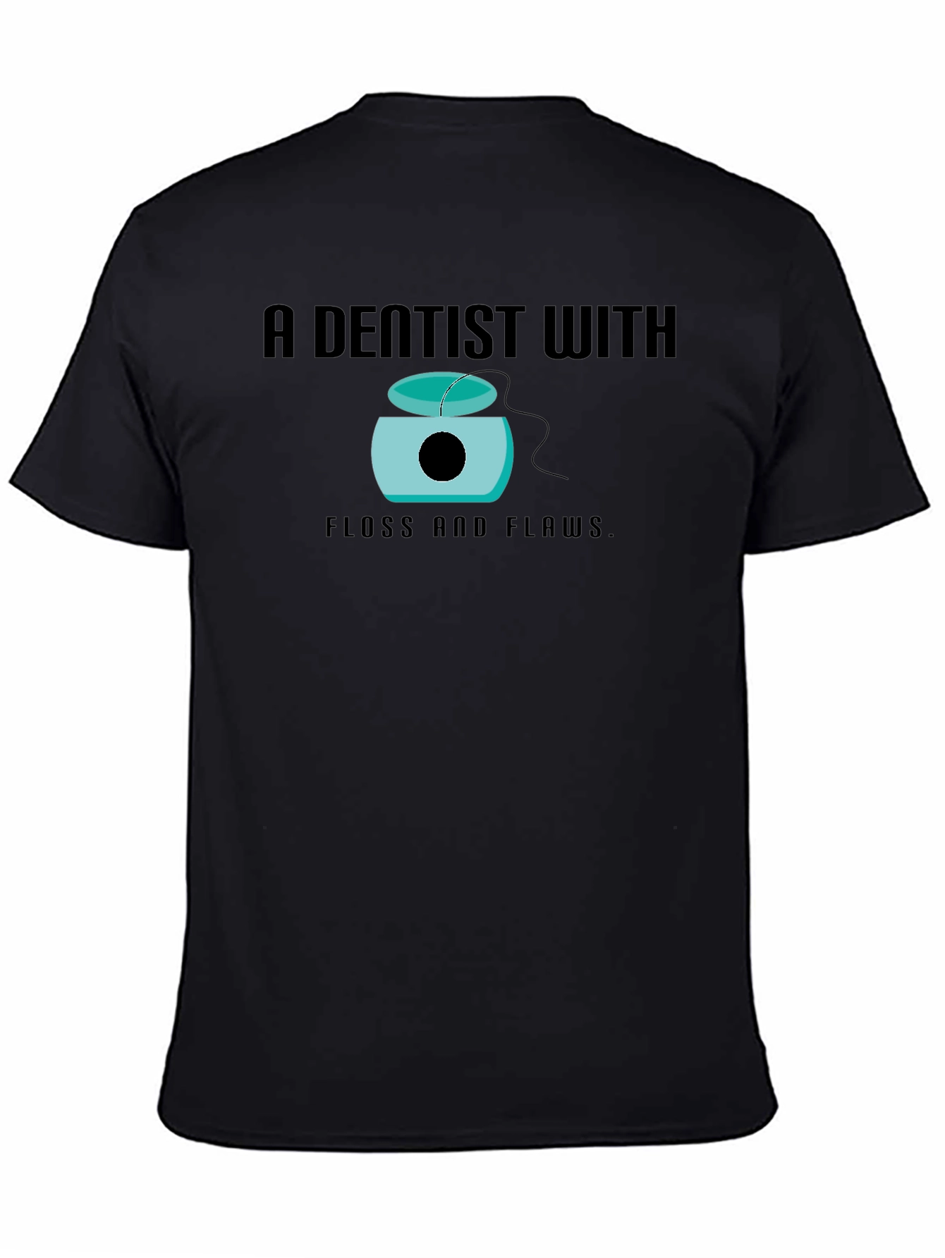 Dentist With Floss and Flaws Graphic Tee