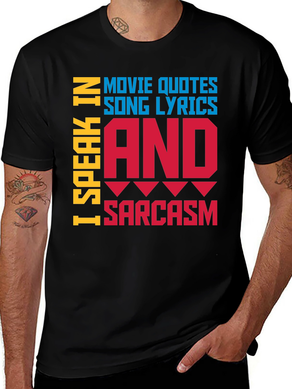 Speak In Movie Quotes Song Lyrics & Sarcasm T-Shirt