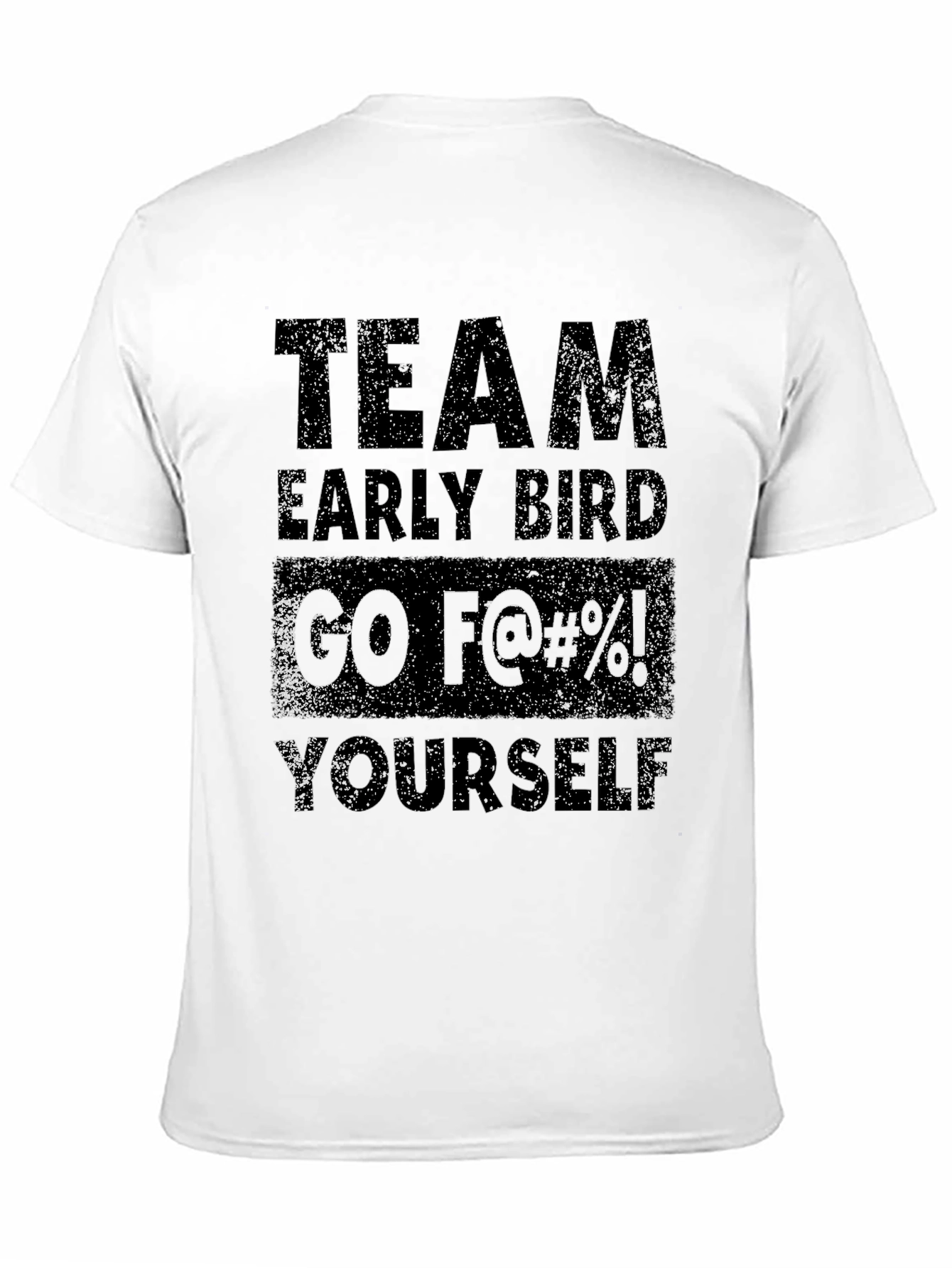 Team Early Bird T-Shirt