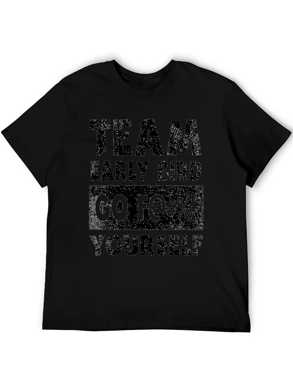 Team Early Bird T-Shirt