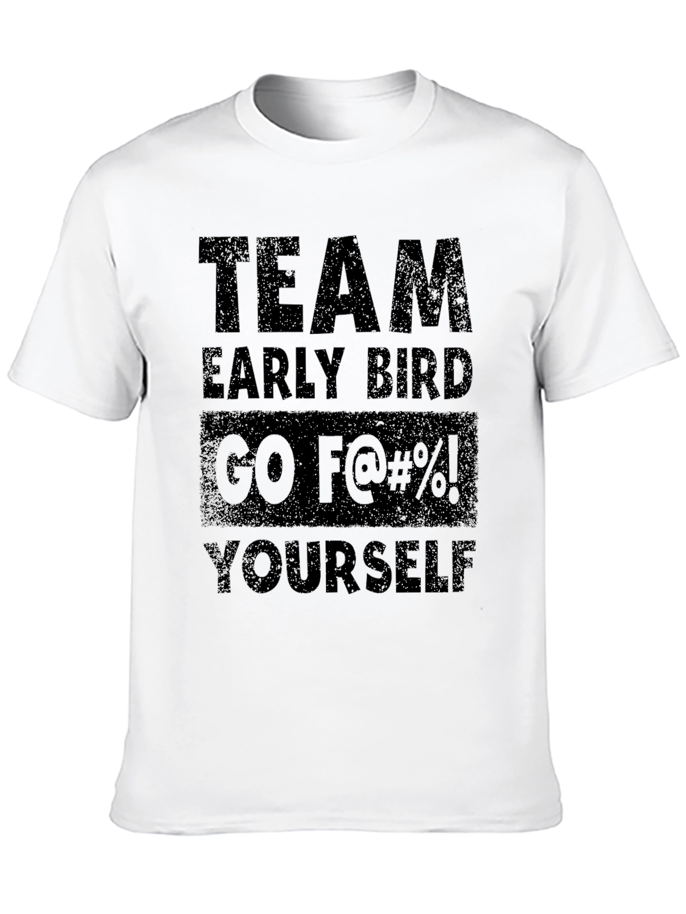 Team Early Bird T-Shirt