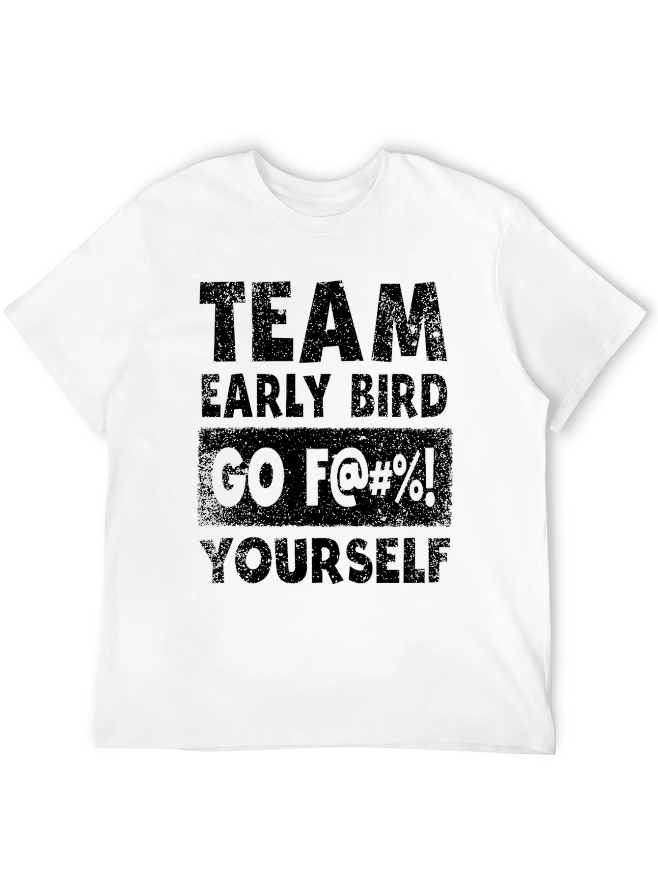 Team Early Bird T-Shirt