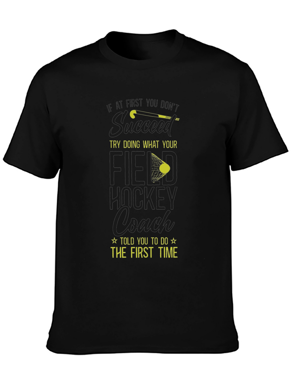 Field Hockey Coach T-Shirt