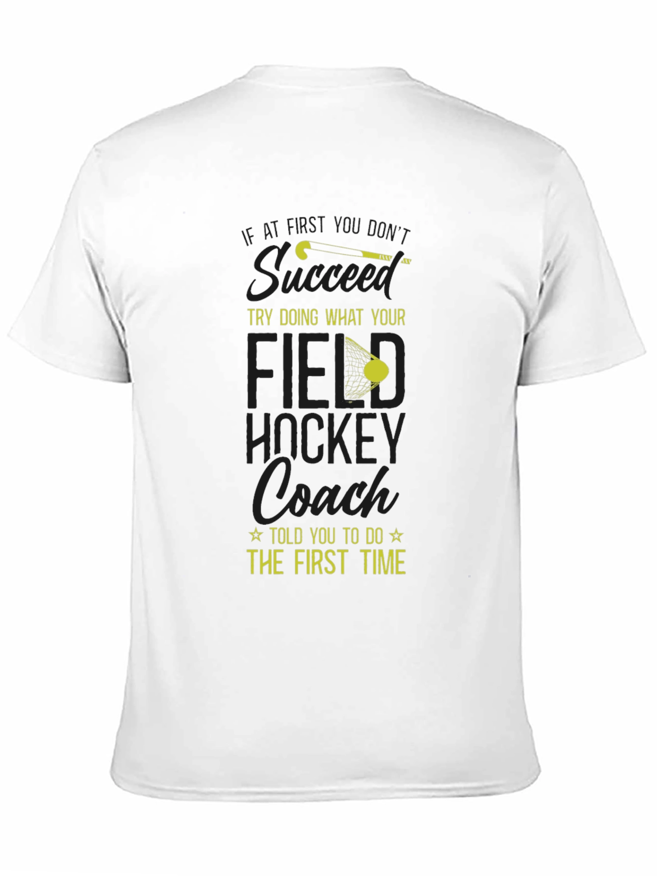 Field Hockey Coach T-Shirt