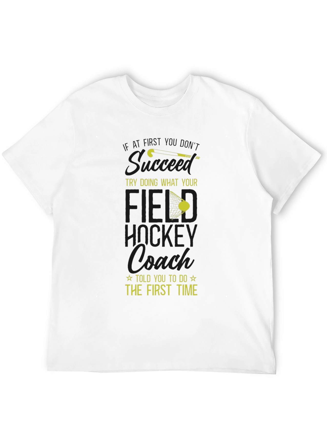 Field Hockey Coach T-Shirt