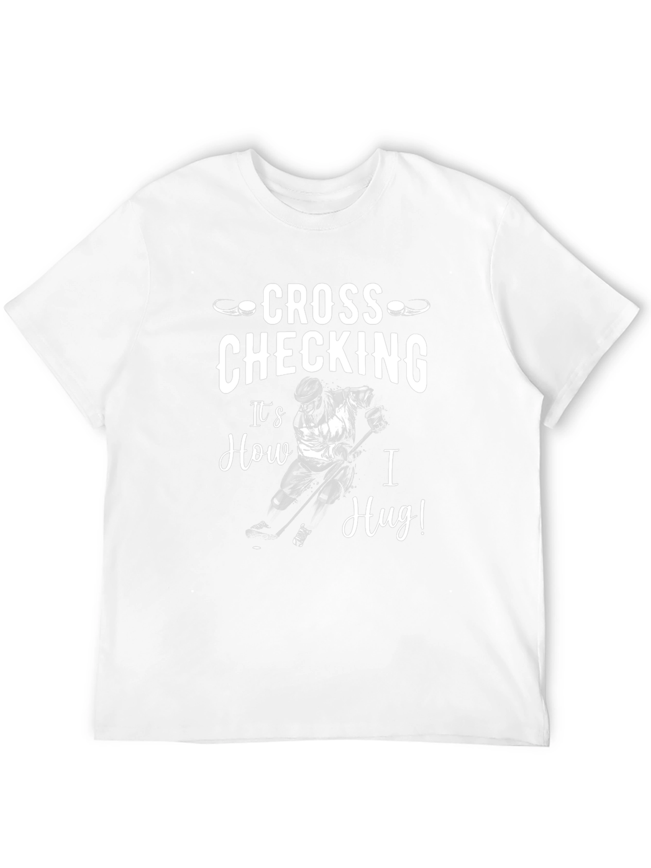 Cross Checking Hockey T-Shirt - Funny Sports Tee