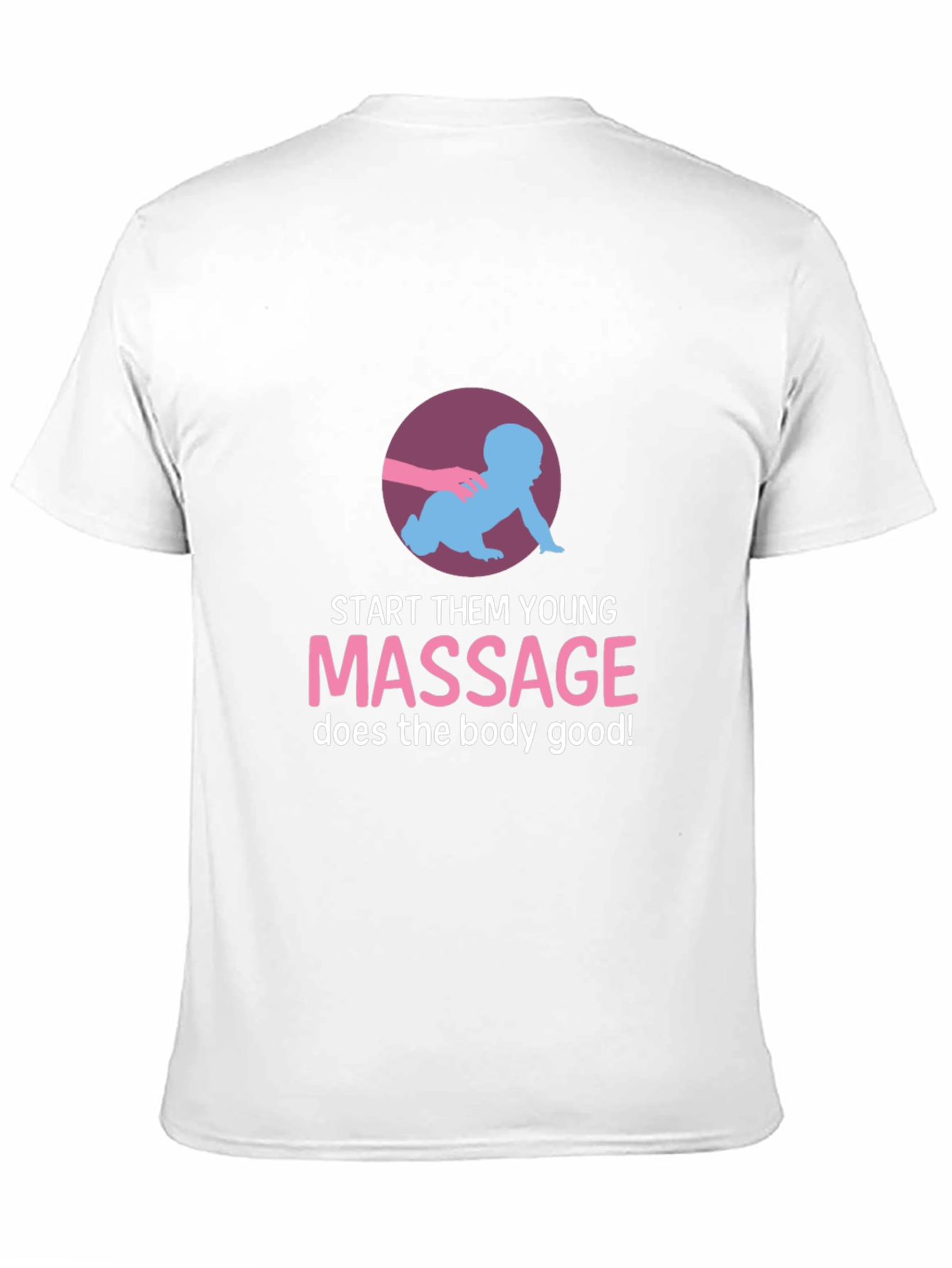 Start Them Young Massage T-Shirt