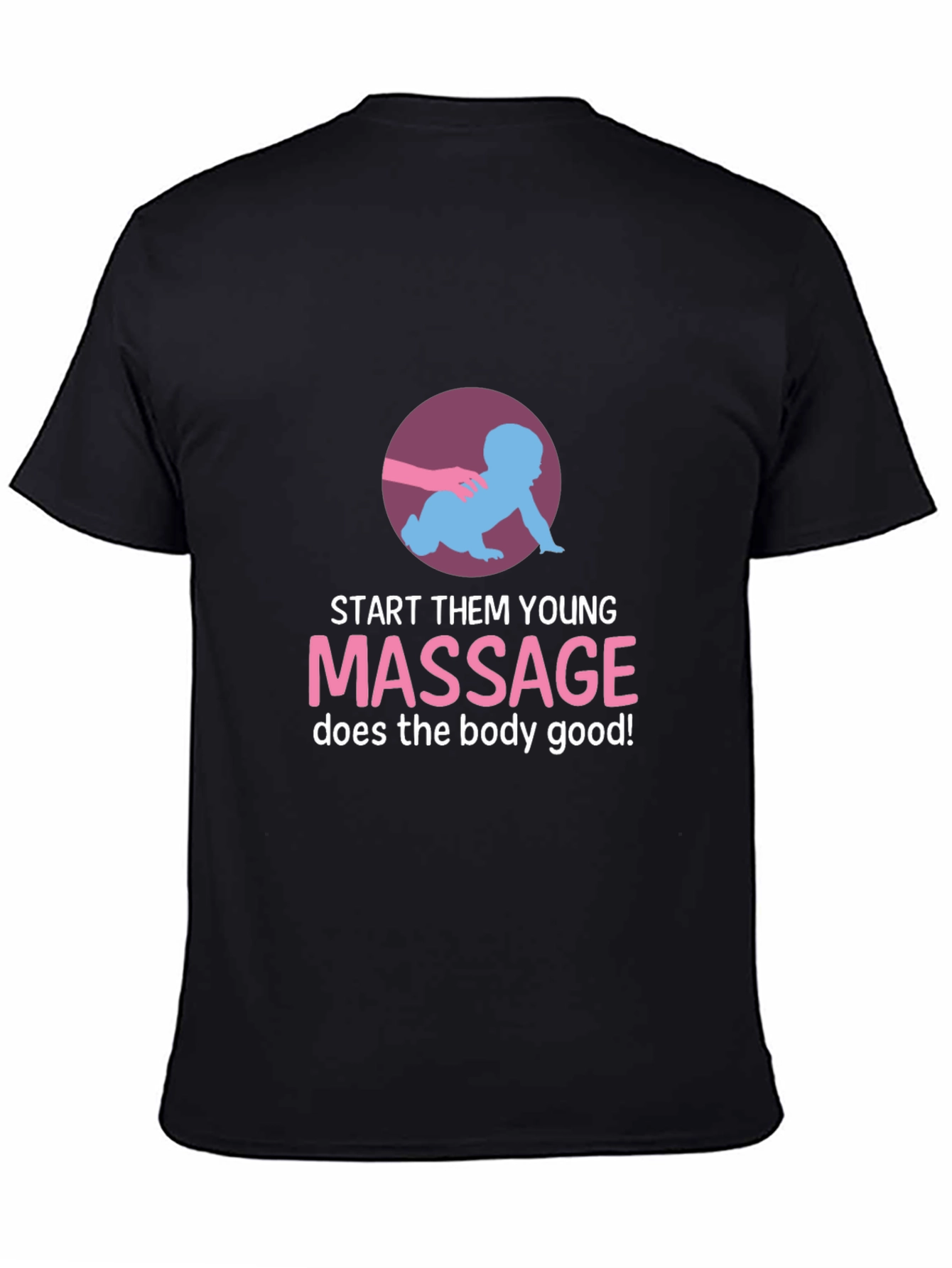 Start Them Young Massage T-Shirt